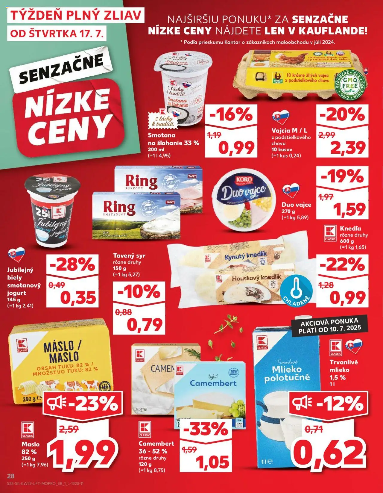 Nové Kaufland akcie – leták je platný od 17.07.2025 | Strana: 28 | Produkty: Maslo, Jogurt, Vajcia, Smotana na šľahanie