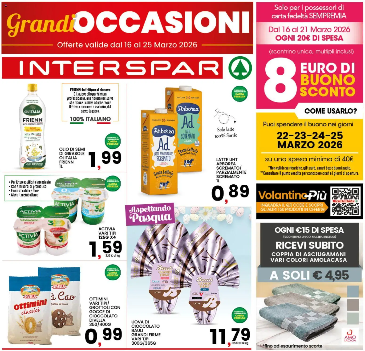 Volantino Interspar del 16.03.2026 | Pagina: 1 | Prodotti: Cioccolato, Latte, Olio, Olio di semi di girasole