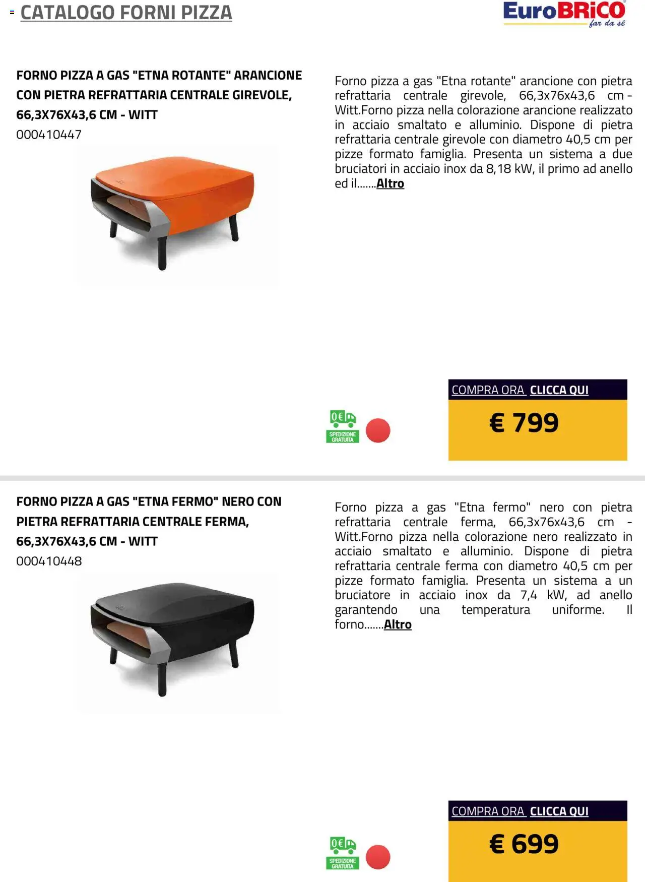 Volantino Eurobrico del 23.07.2025 | Pagina: 7 | Prodotti: Pizza, Anello, Forno