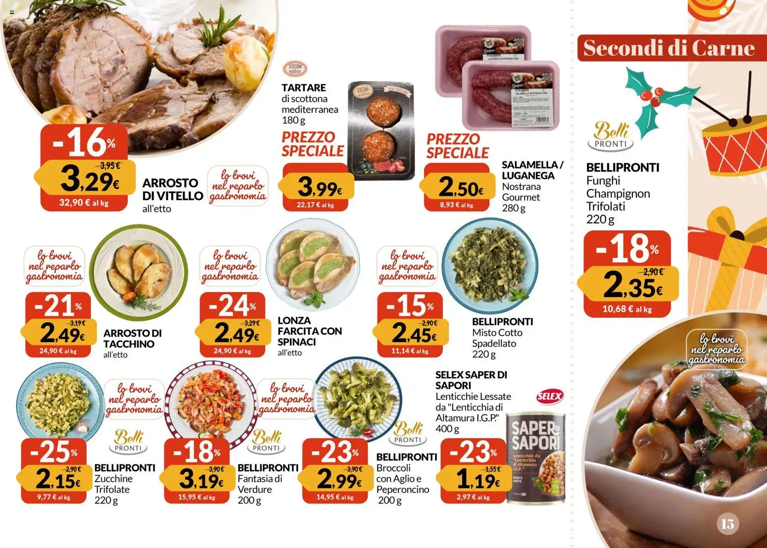 Volantino Galassia del 24.11.2025 | Pagina: 15 | Prodotti: Salamella, Verdure, Aglio, Funghi