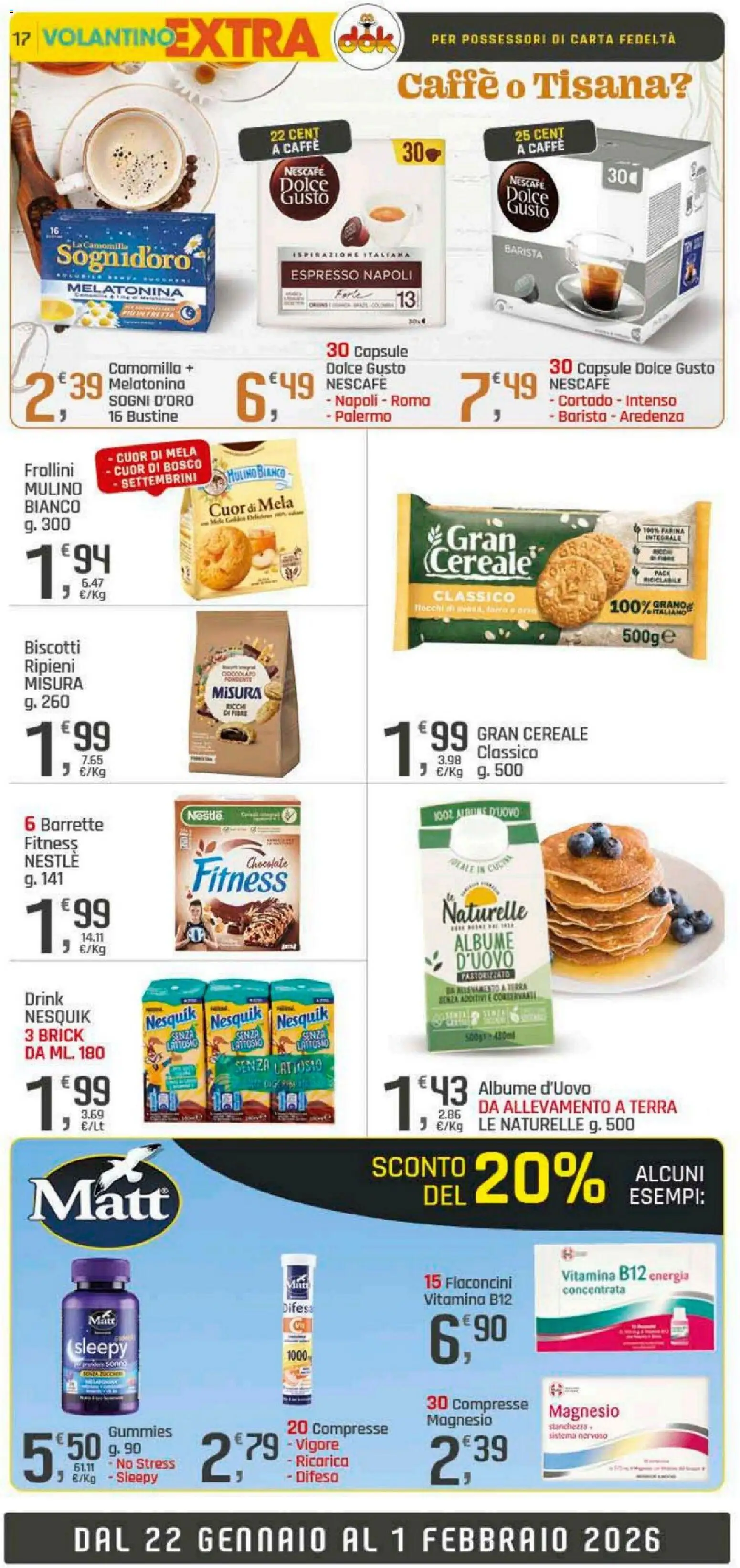 Volantino DOK del 22.01.2026 | Pagina: 17 | Prodotti: Caffè, Biscotti, Farina, Farro