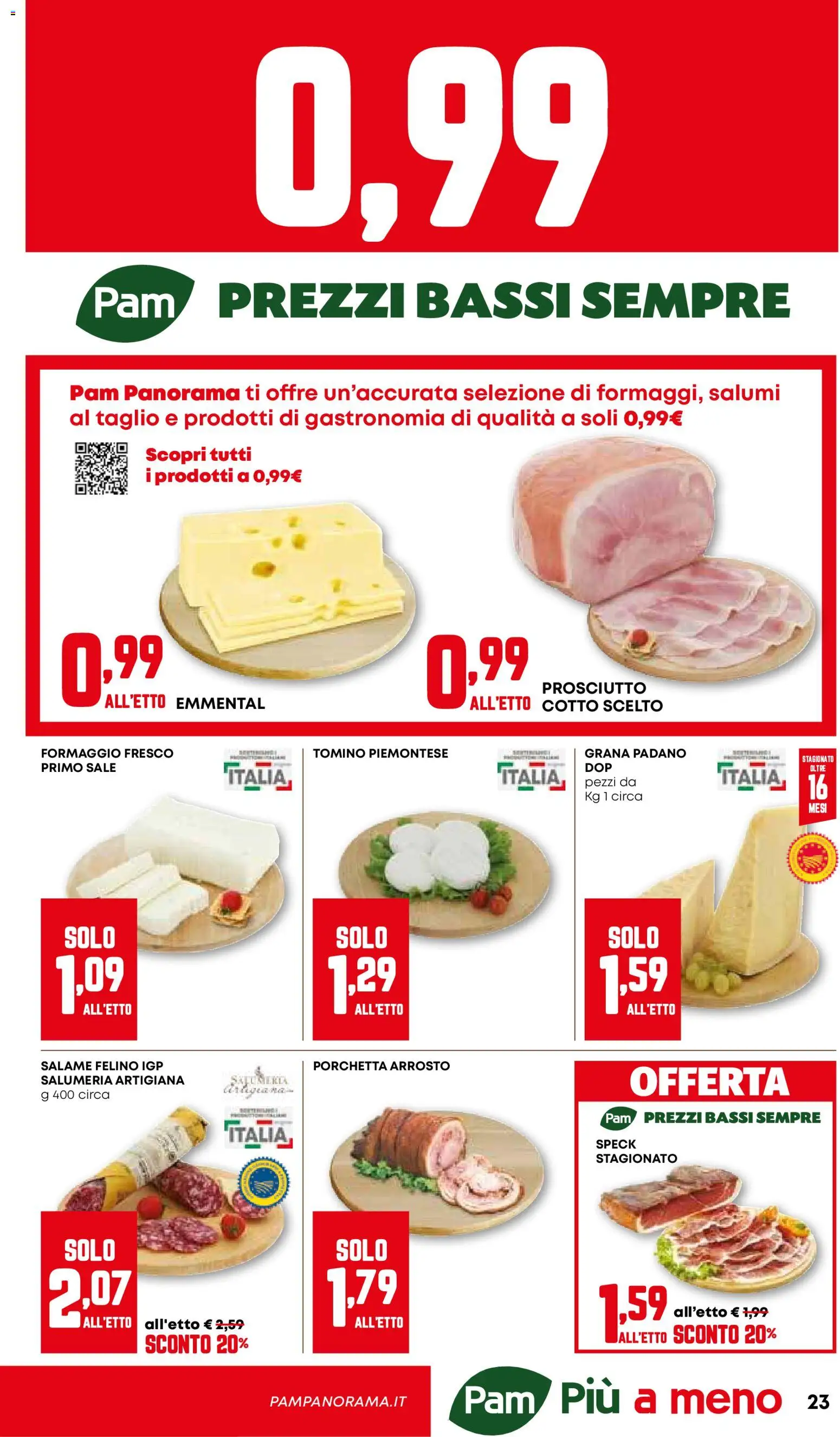 Volantino PAM del 26.02.2026 | Pagina: 23 | Prodotti: Arrosto, Porchetta, Emmental, Tomino