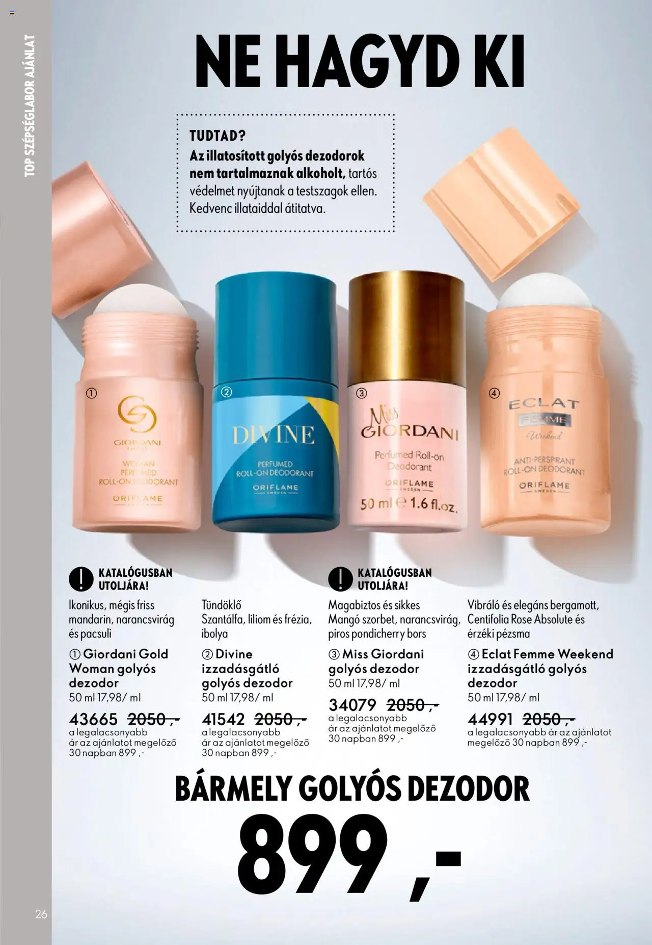 Oriflame akciós ujság - amely érvényes a következő dátumtól: 07.09.2025 | Oldal: 26 | Termékek: Dezodor, Izzadásgátló, Bors, Mangó