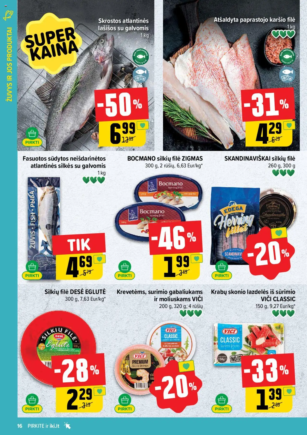 IKI leidinys│galioja nuo 14.07.2025 | Puslapis: 16 | Prekių: Paprika, Silkių filė, Lašišos