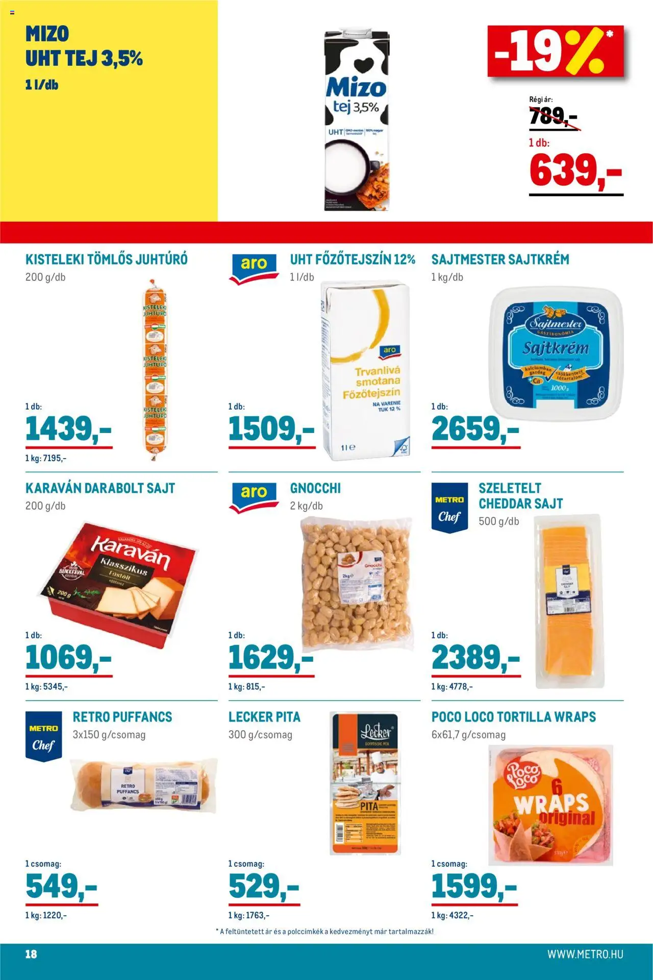 Metro akciós ujság - amely érvényes a következő dátumtól: 01.07.2025 | Oldal: 18 | Termékek: Tortilla, Pita, Tej, Gnocchi