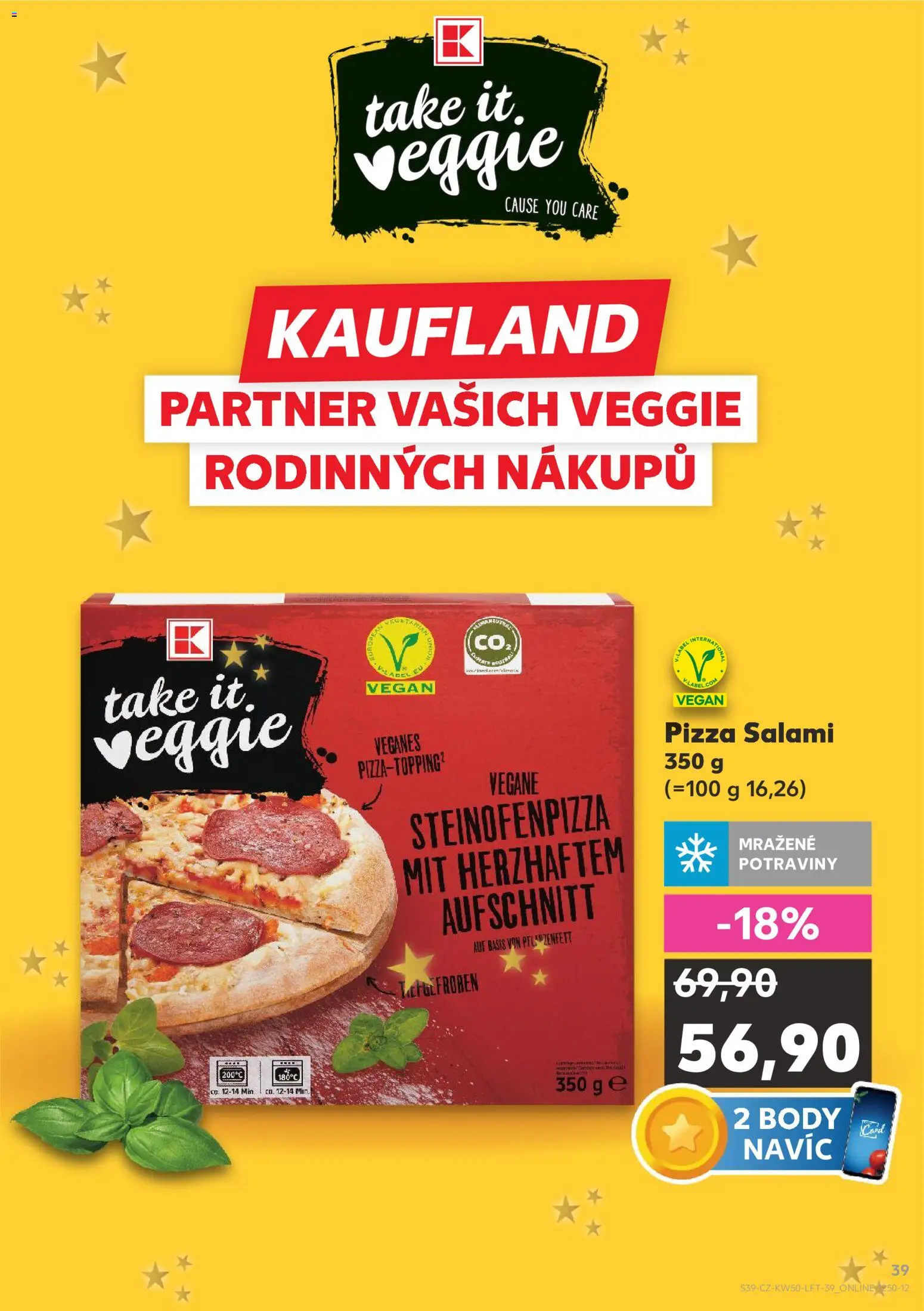 Kaufland leták - Praha 8 od 10.12.2025 | Strana: 39 | Produkty: Veggie, Vegan, Pizza, Body