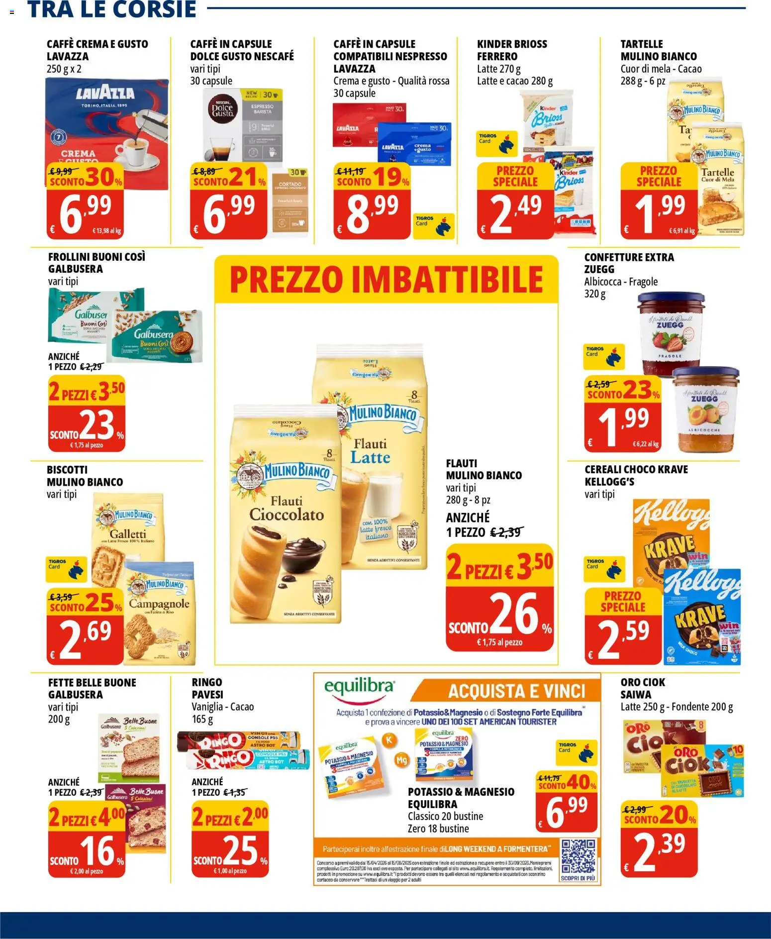 Volantino Tigros del 22.04.2026 | Pagina: 16 | Prodotti: Crema, Cereali, Caffe in capsule, Frollini