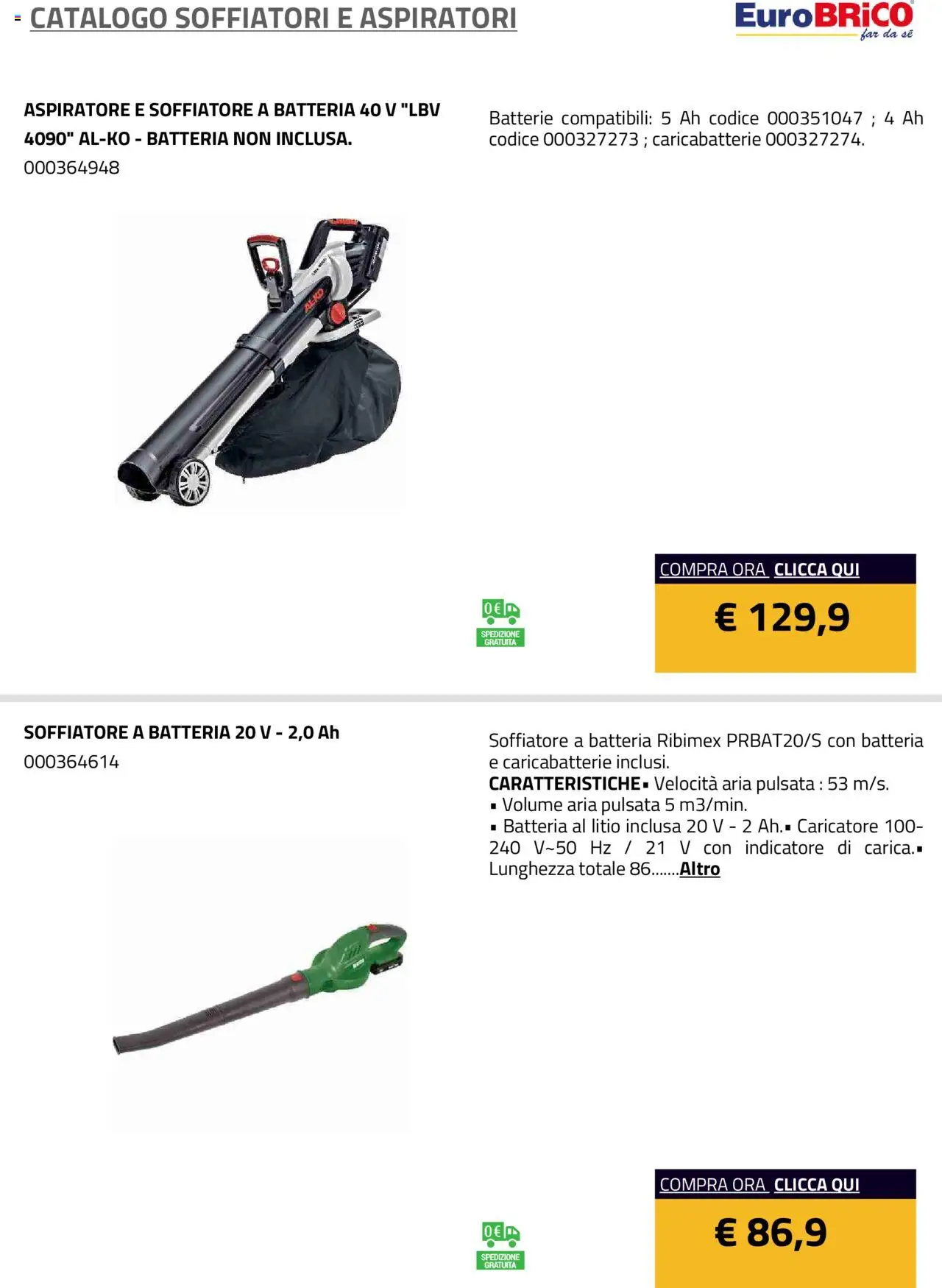 Volantino Eurobrico del 23.07.2025 | Pagina: 9 | Prodotti: Batteria, Batterie, Caricabatterie
