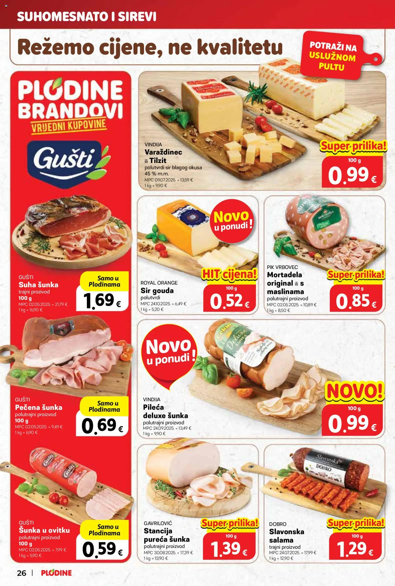 Plodine katalog | vrijedi od 05.11.2025 | Stranica: 26 | Proizvodi: Vindija, Šunka, Pik Vrbovec, Gouda