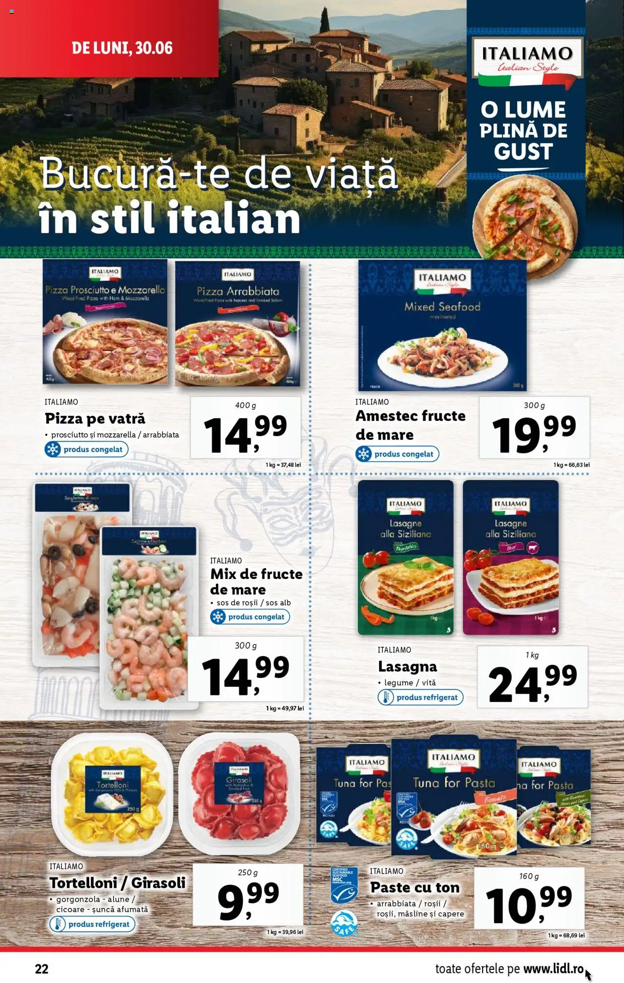 Catalog Lidl – valabil de la 30.06.2025 | Pagină: 22 | Produse: Delgeç, Gorgonzola, Șuncă, Pizza