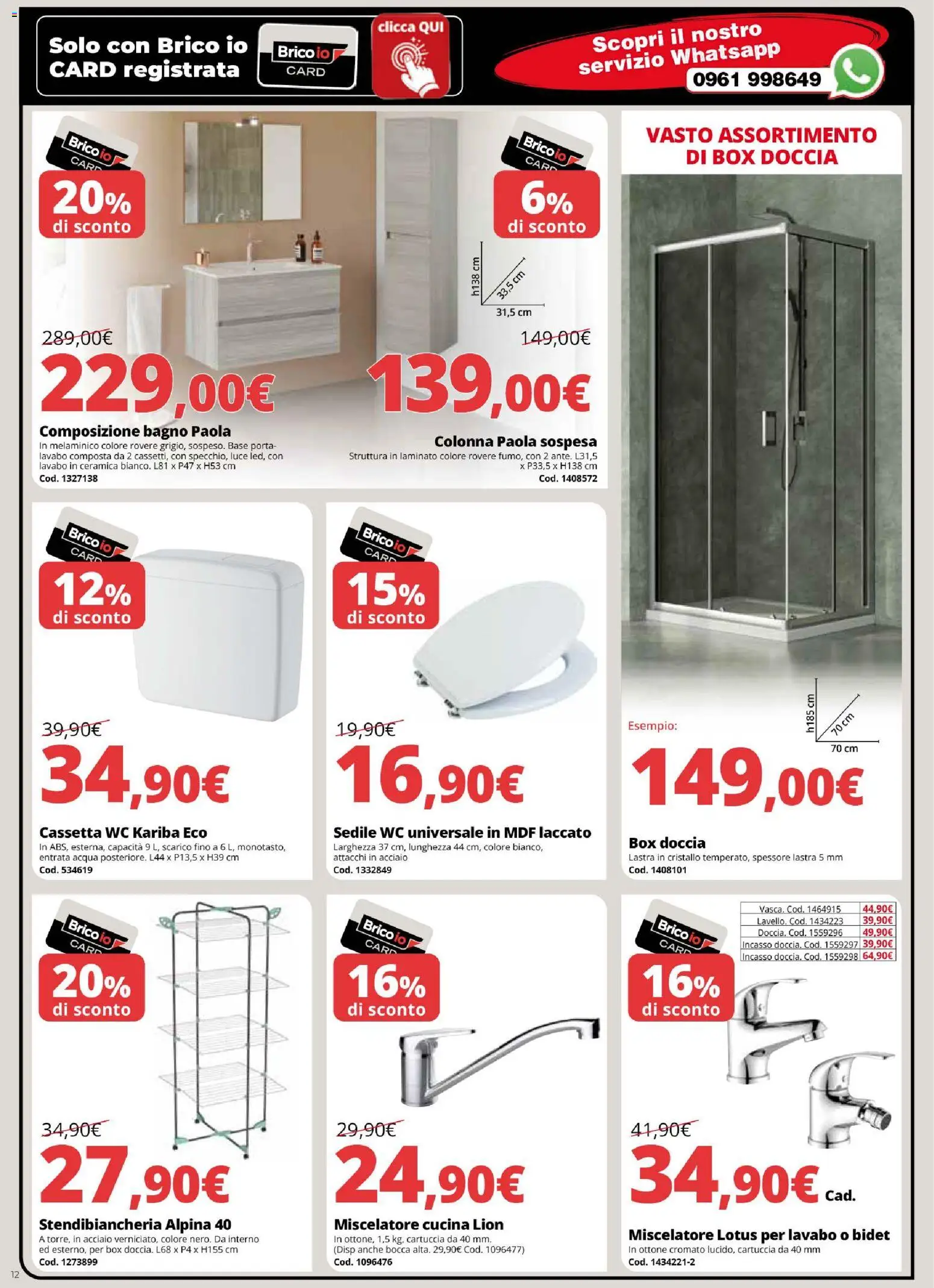 Volantino Brico io del 05.03.2026 | Pagina: 12 | Prodotti: Acqua, Stendibiancheria, Miscelatore, Bagno