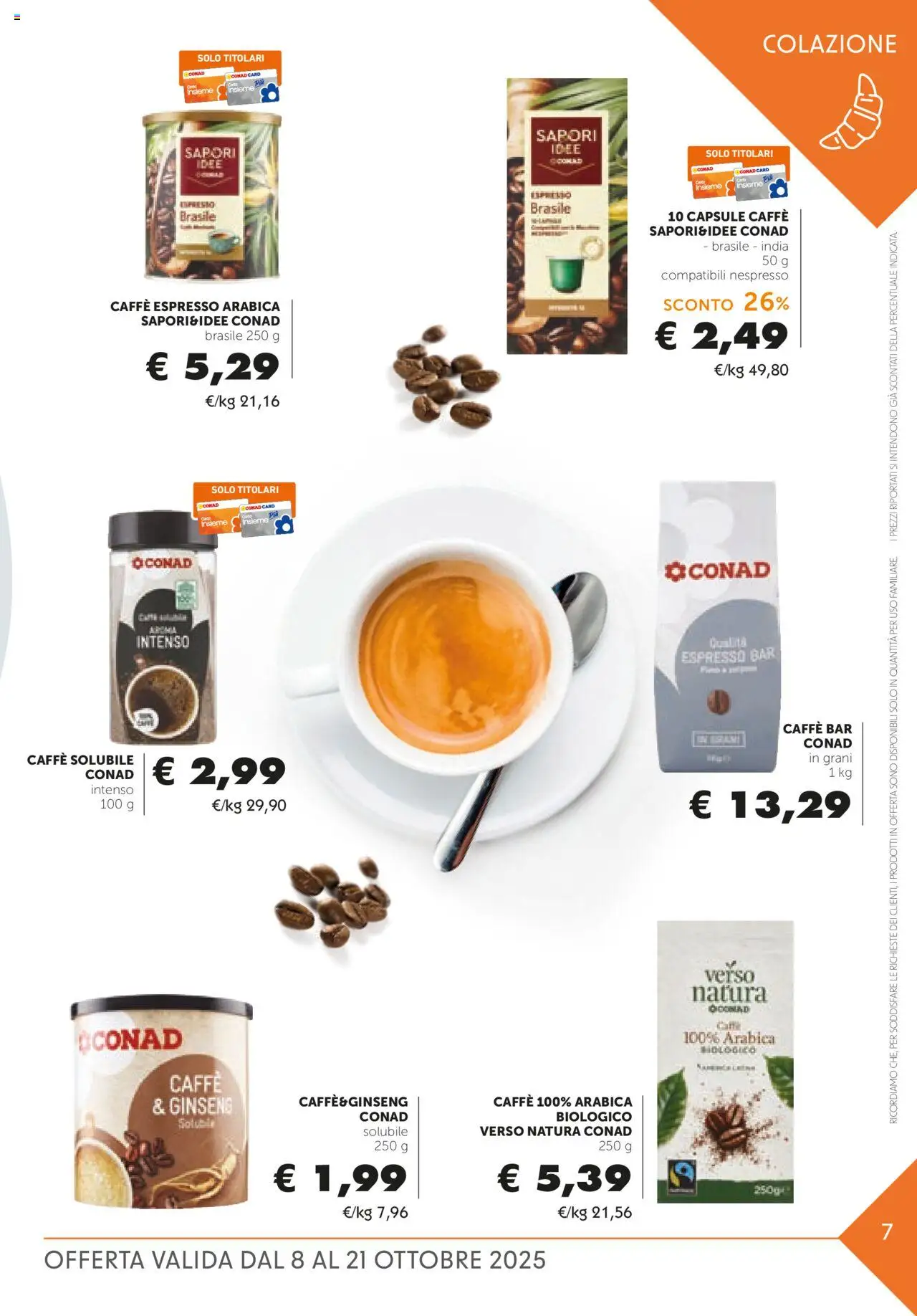 Volantino Conad del 08.10.2025 | Pagina: 7 | Prodotti: Caffè