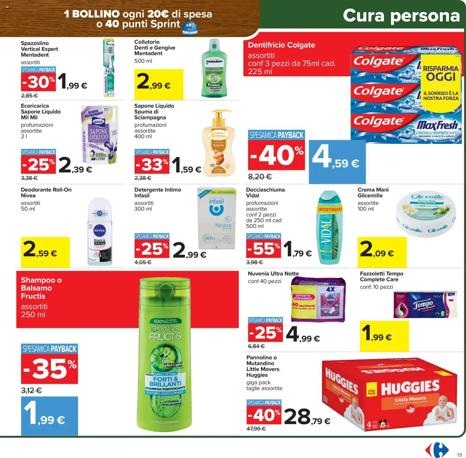 Volantino Carrefour del 17.02.2026 | Pagina: 19 | Prodotti: Shampoo, Balsamo, Sapone, Deodorante