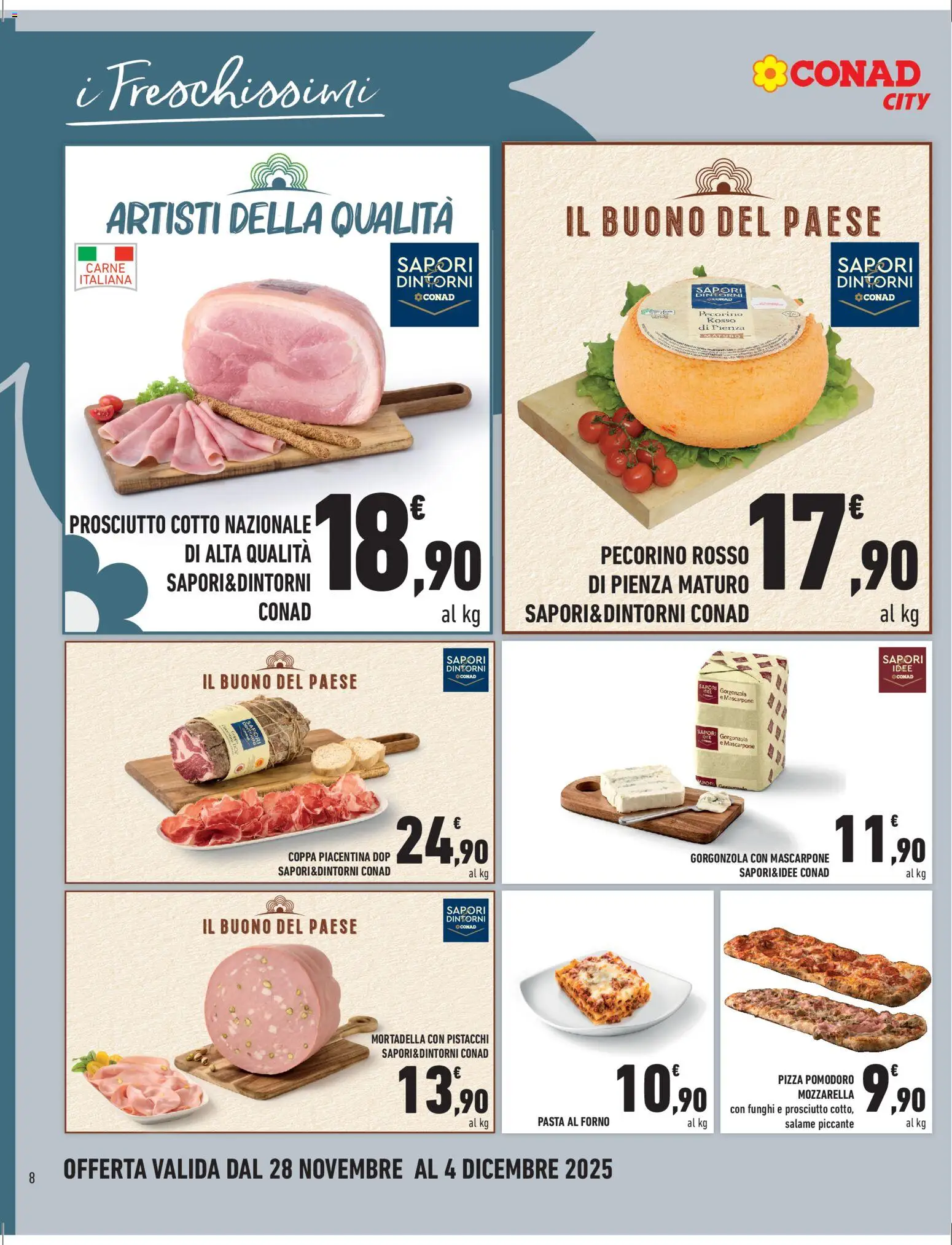 Volantino Conad del 28.11.2025 | Pagina: 8 | Prodotti: Salame, Mozzarella, Pomodoro, Pecorino