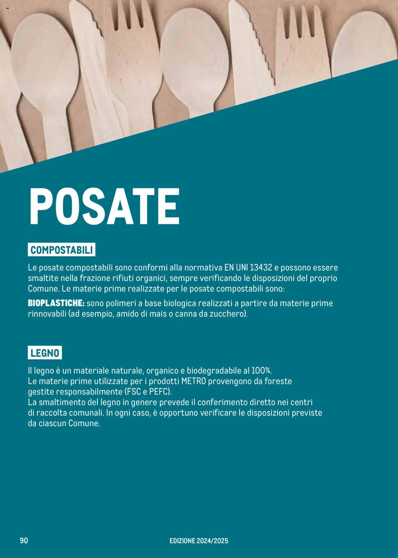 Volantino Metro del 22.07.2024 | Pagina: 90 | Prodotti: Posate, Mais, Metro