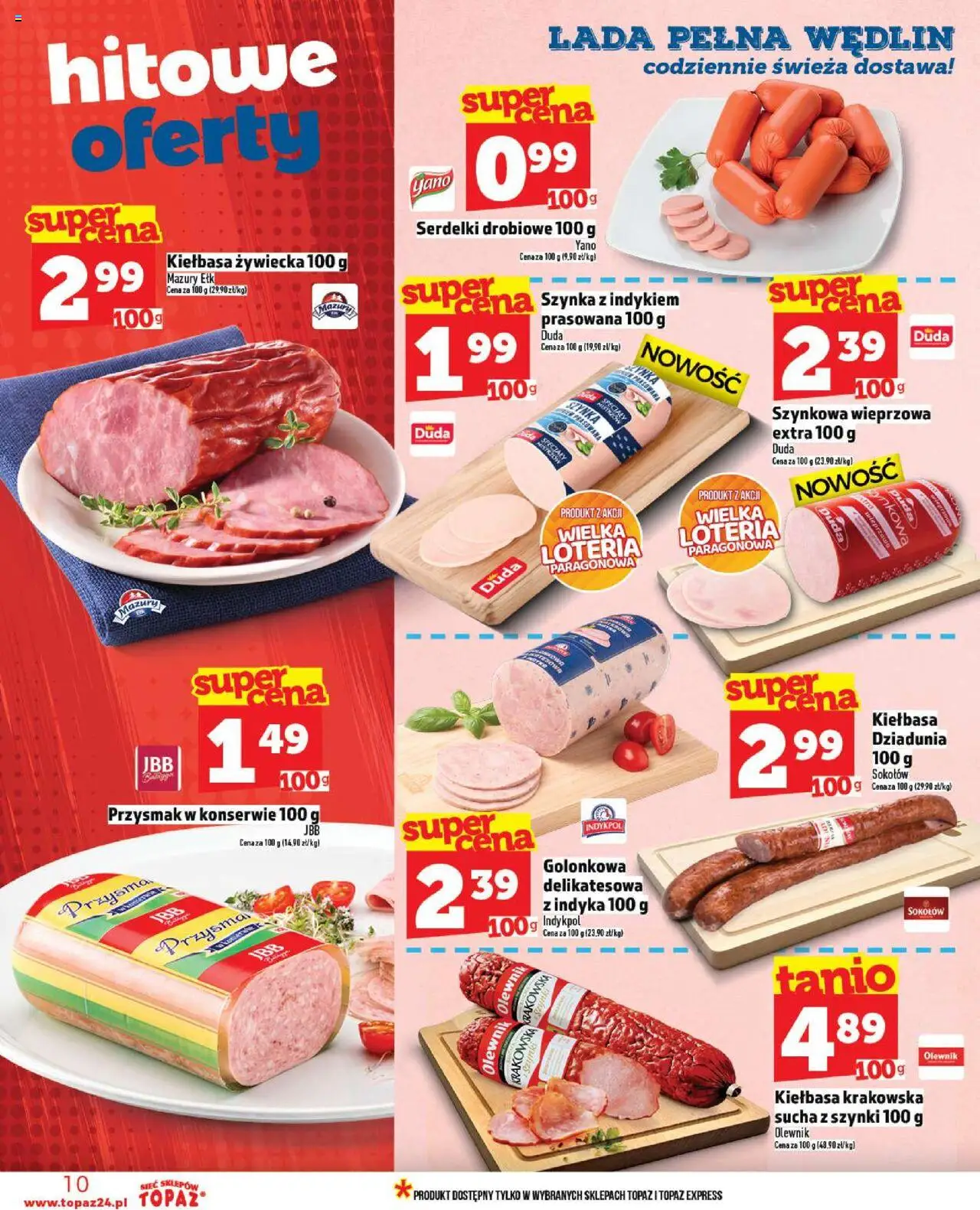 Topaz Gazetka - Ceny małe na stałe od 18.09.2025 | Strona: 10 | Produkty: Kiełbasa, Szynka, Kiełbasa krakowska