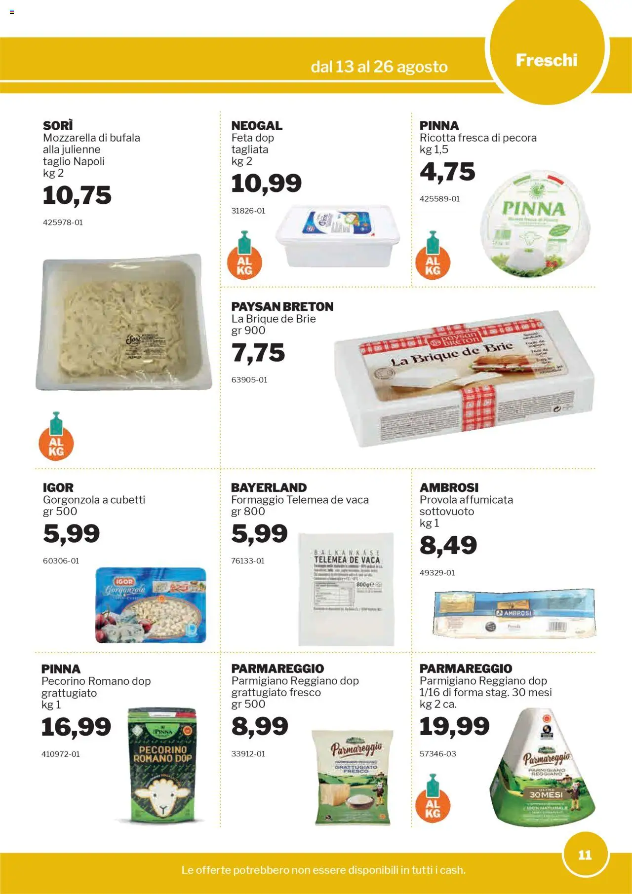 Volantino Sogegross del 13.08.2025 | Pagina: 11 | Prodotti: Mozzarella, Ricotta, Parmigiano reggiano, Parmigiano