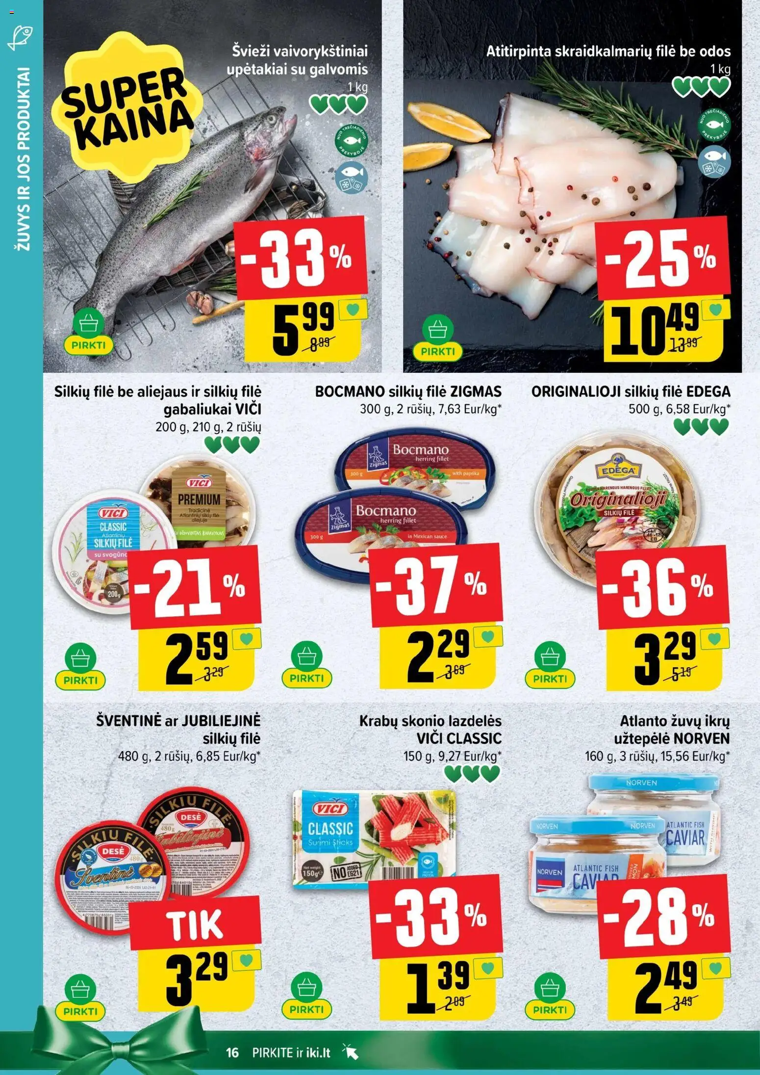 IKI akcijos nuo 03.11.2025 | Puslapis: 16 | Prekių: Paprika, Užtepėlė, Silkių filė