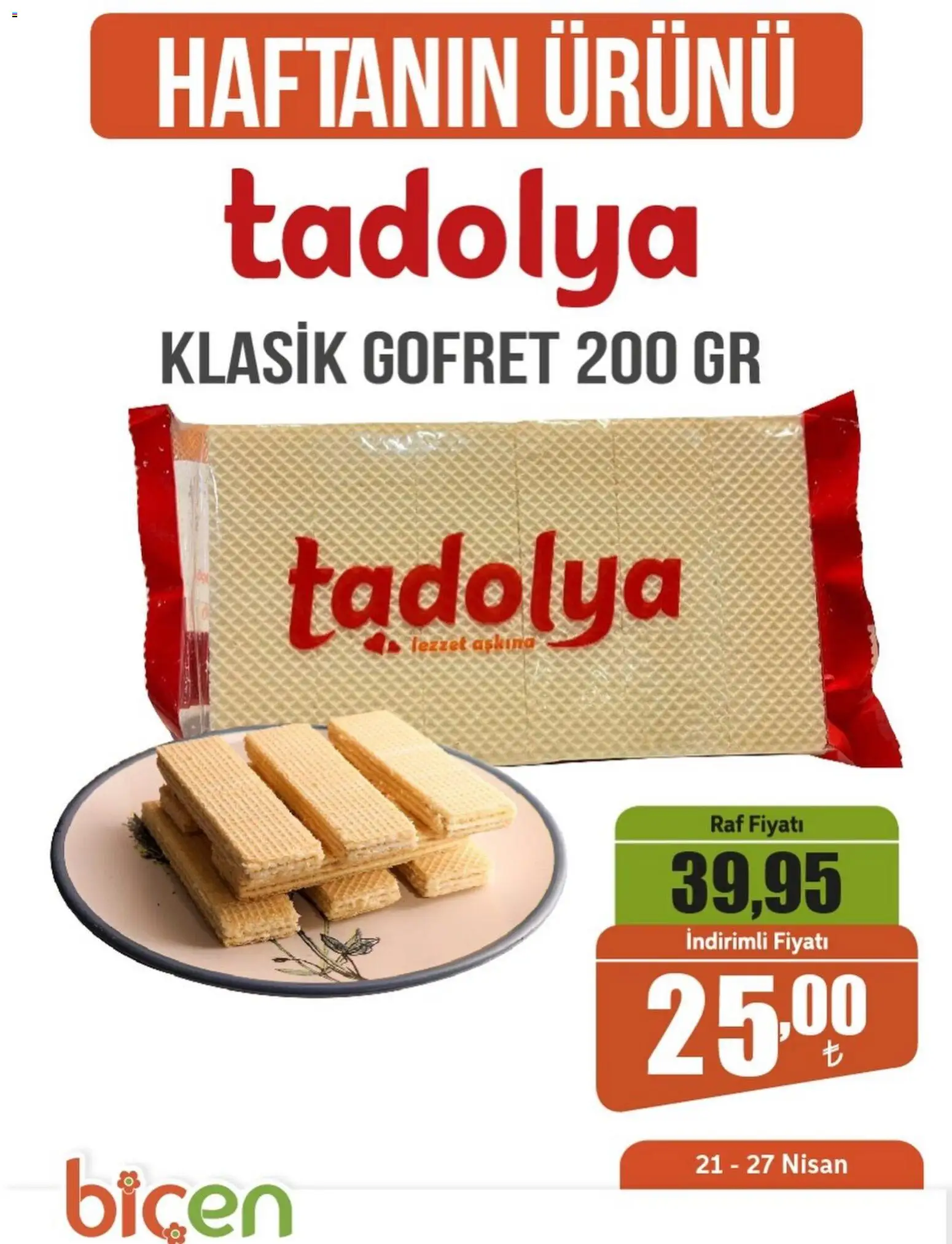 Biçen Market - Haftanın Ürünü - 21.04.2026 tarihinden itibaren geçerlidir | Sayfa: 1 | Ürünler: Raf, Gofret