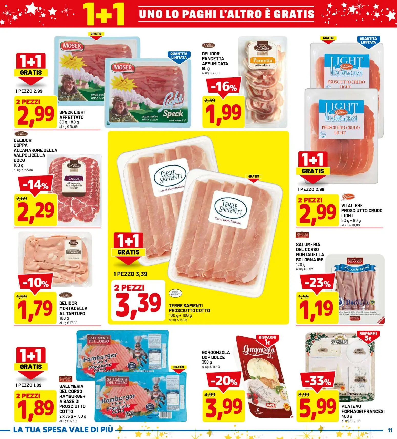 Volantino D Più del 01.12.2025 | Pagina: 11 | Prodotti: Speck, Prosciutto Cotto, Pancetta, Prosciutto