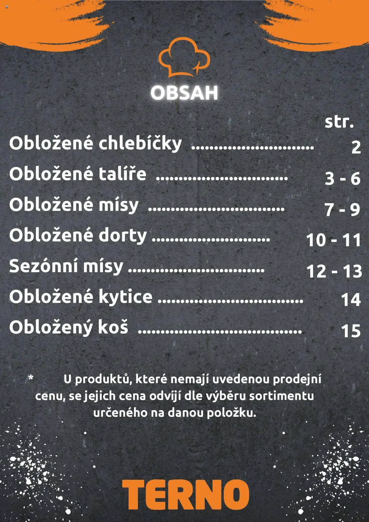 Terno leták - Grill Zlín – Studená kuchyně od 03.07.2025 | Strana: 2 | Produkty: Talíře, Dorty, Kytice, Koš