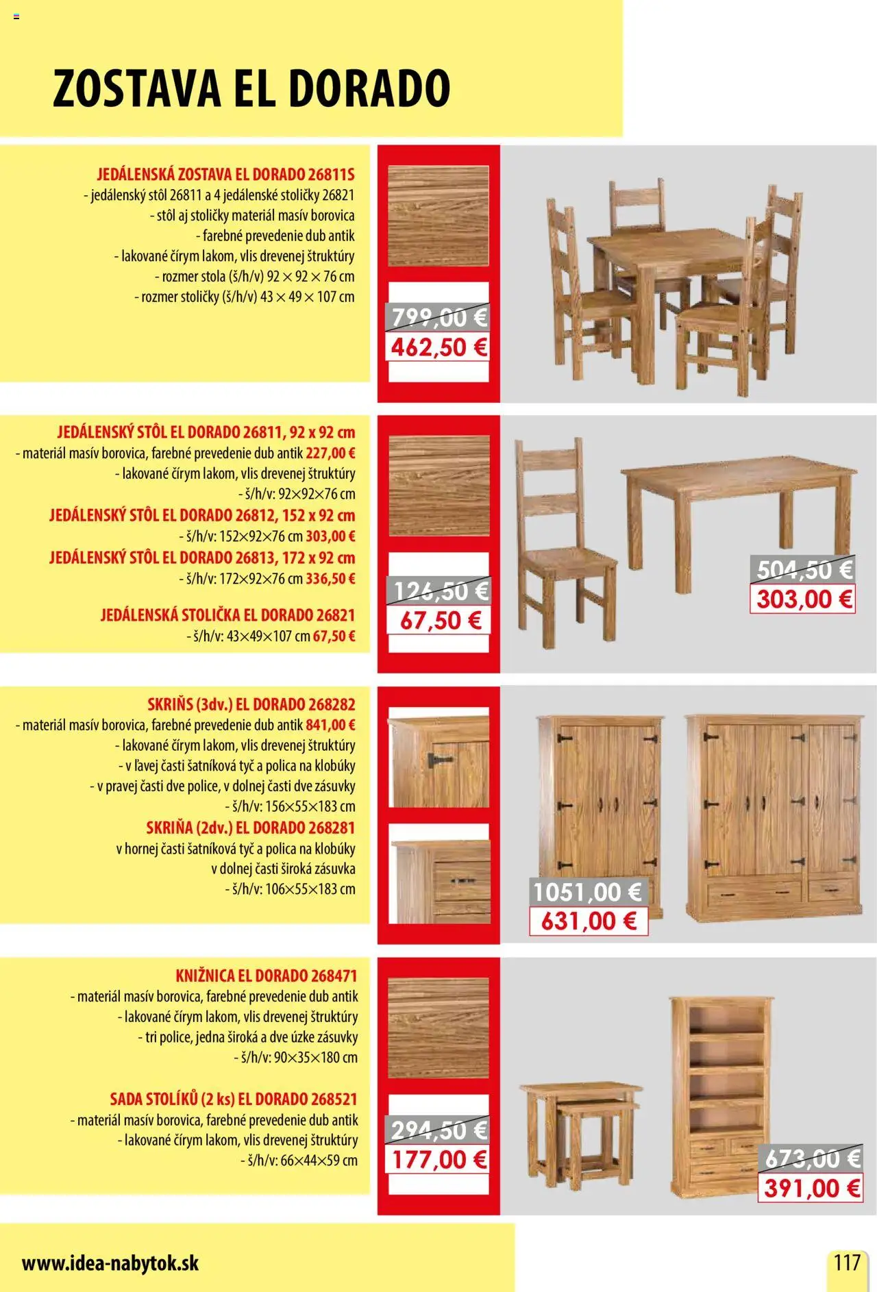 Nové IDEA nábytok akcie – leták je platný od 15.02.2025 | Strana: 117 | Produkty: Jedálenské stoličky, Stoličky, Jedálenská stolička, Skriňa