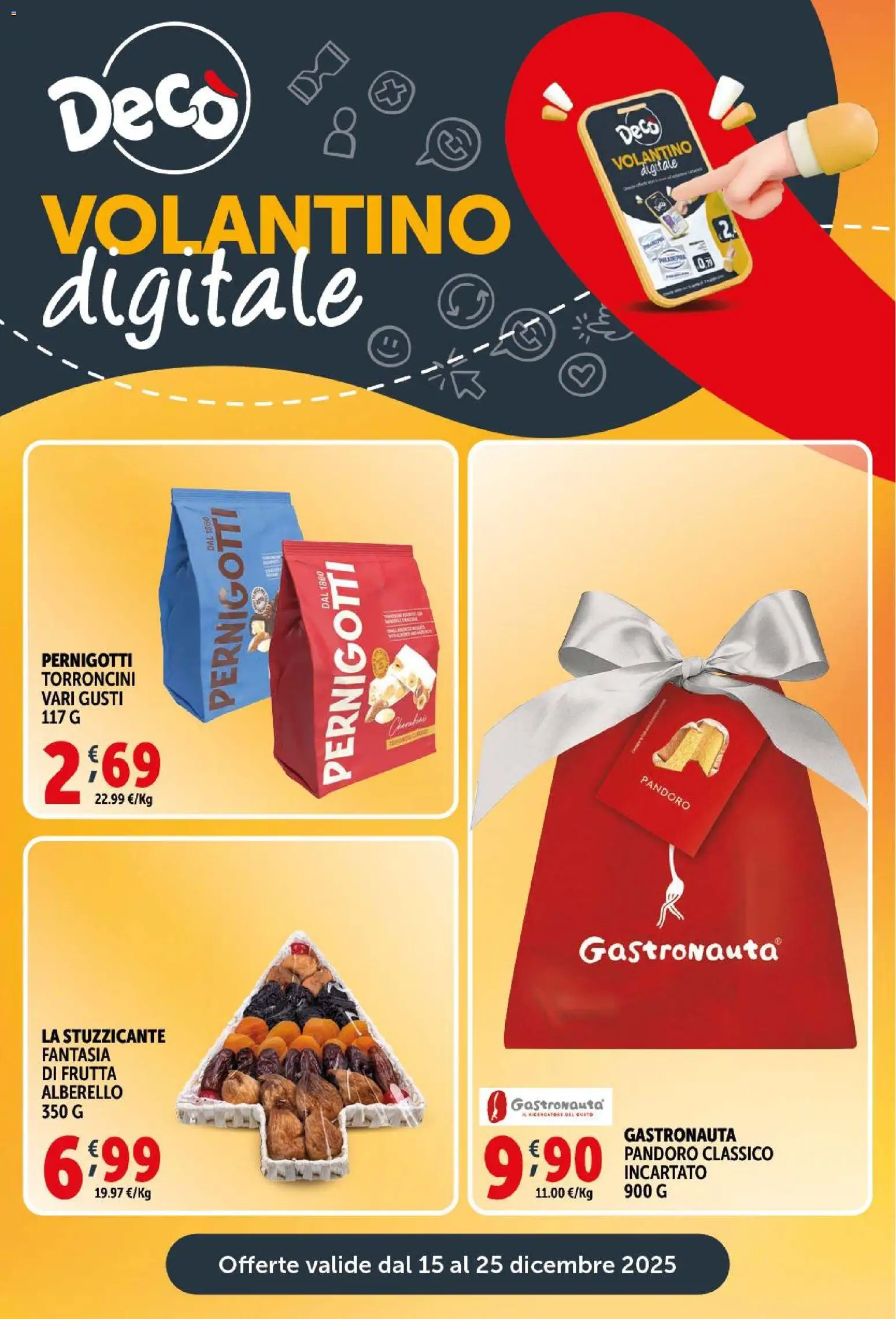 Volantino Decò del 15.12.2025 | Pagina: 29 | Prodotti: Frutta, Pandoro, Torroncini