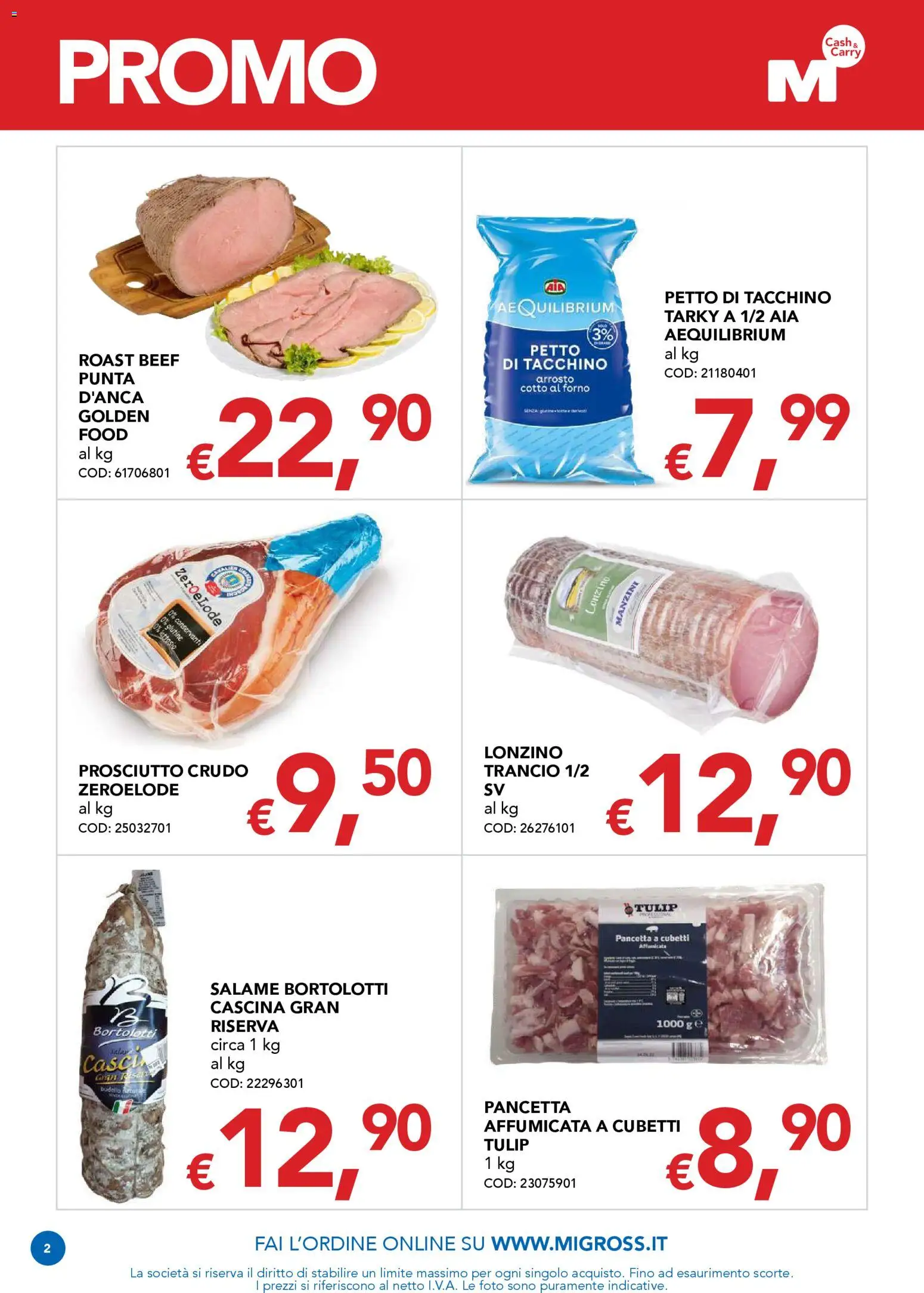 Volantino Migross del 15.01.2026 | Pagina: 2 | Prodotti: Arrosto, Salame, Tacchino, Prosciutto