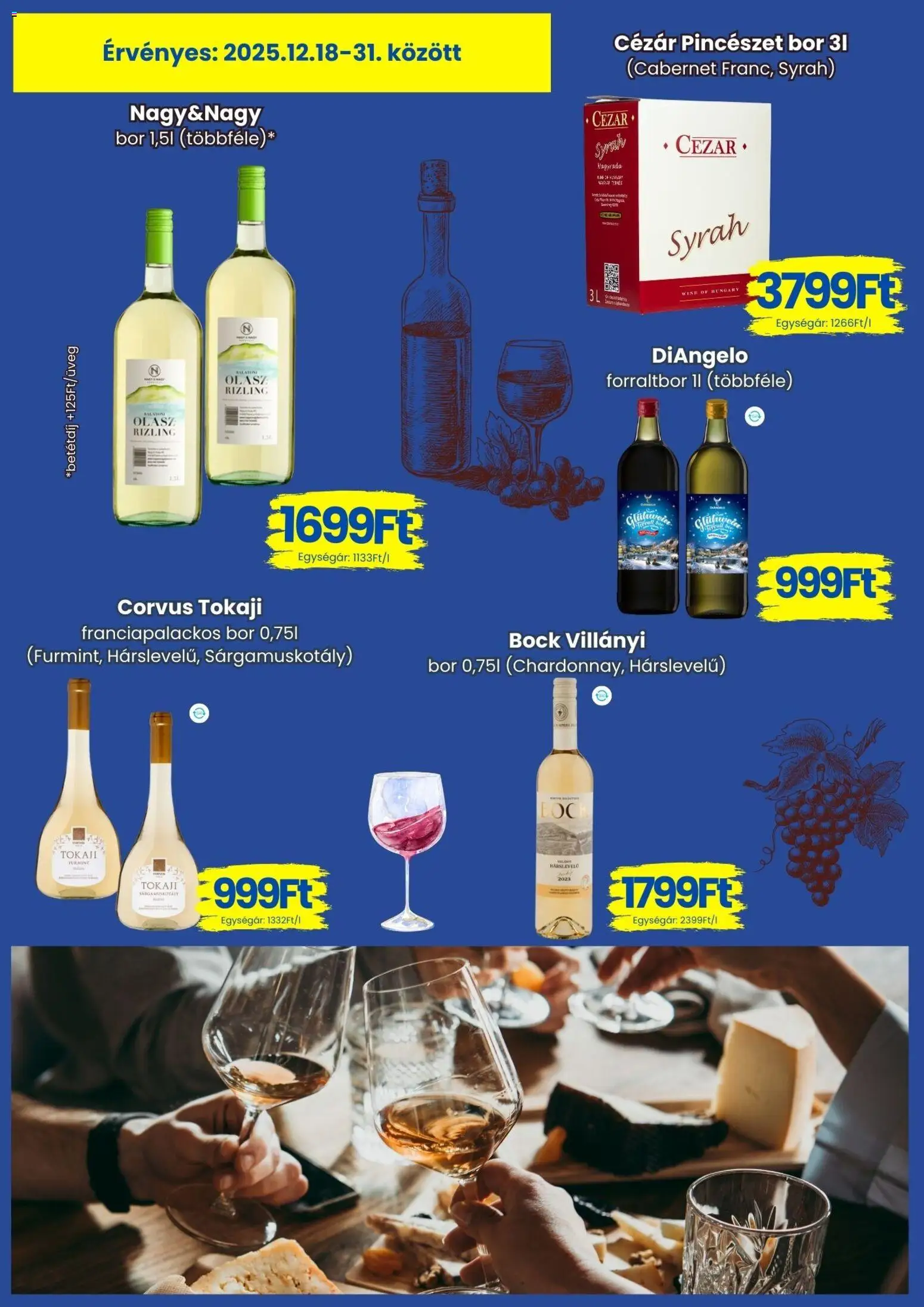 Magnetic akciós ujság - amely érvényes a következő dátumtól: 18.12.2025 | Oldal: 7 | Termékek: Bor