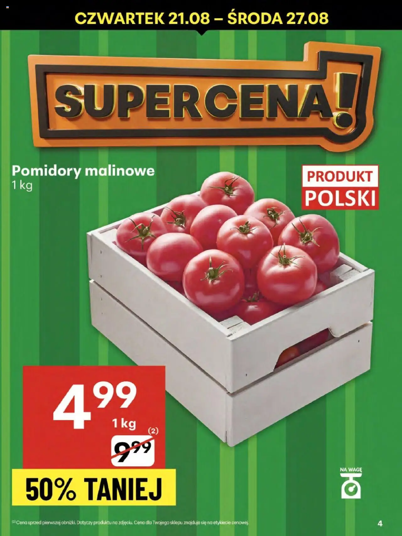 Delikatesy Centrum Gazetka - Sklepy Własne od 21.08.2025 | Strona: 4 | Produkty: Pomidory malinowe, Pomidory