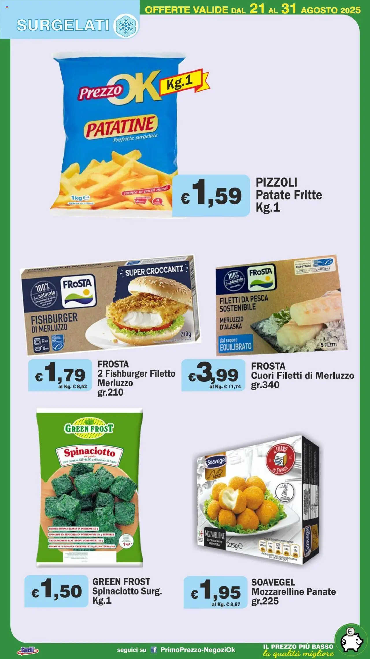 Volantino Primo Prezzo del 21.08.2025 | Pagina: 33 | Prodotti: Merluzzo, Sale, Pesca, Spinaci
