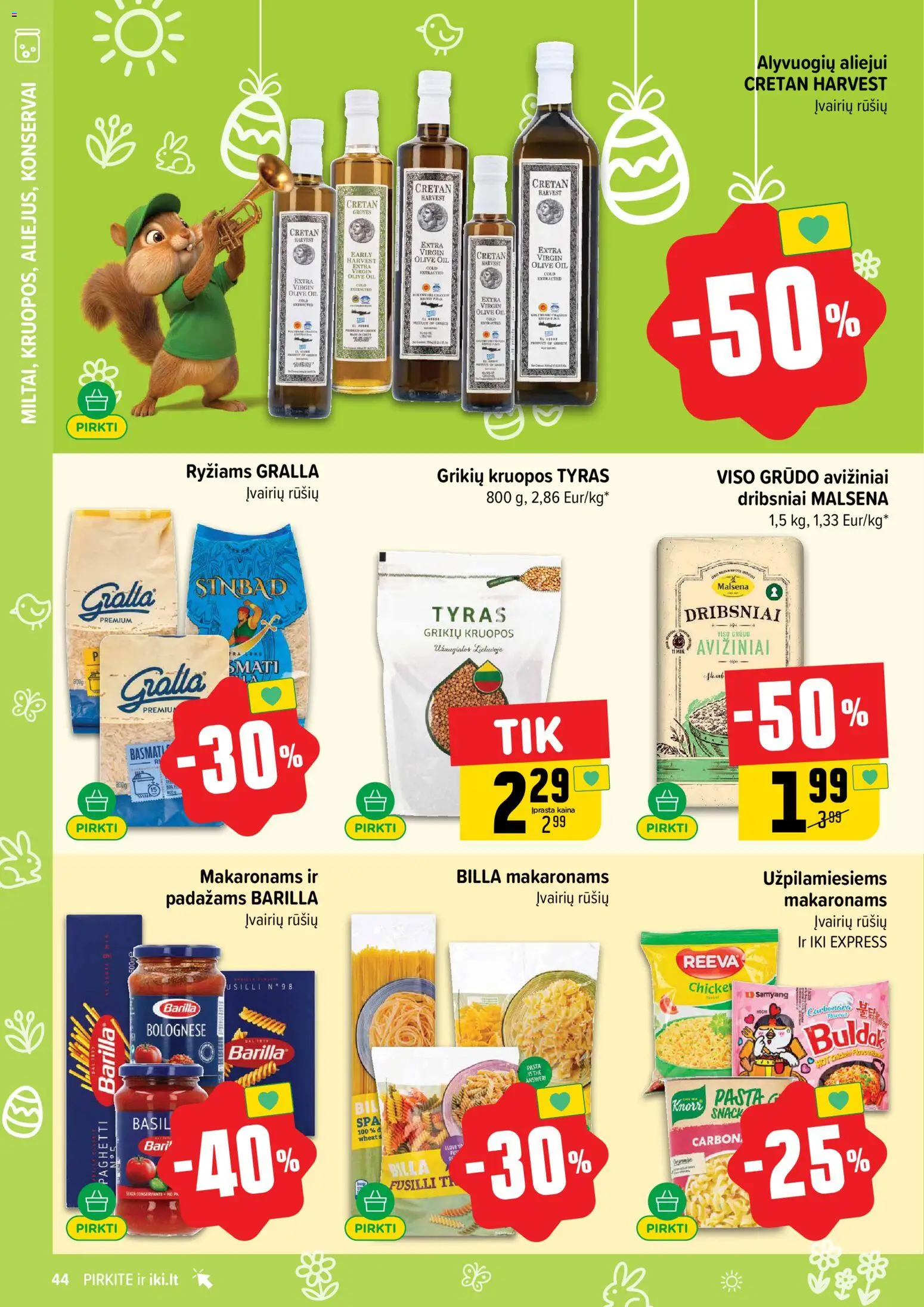 IKI akcijos nuo 30.03.2026 | Puslapis: 44 | Prekių: Kruopos, Konservai, Dribsniai