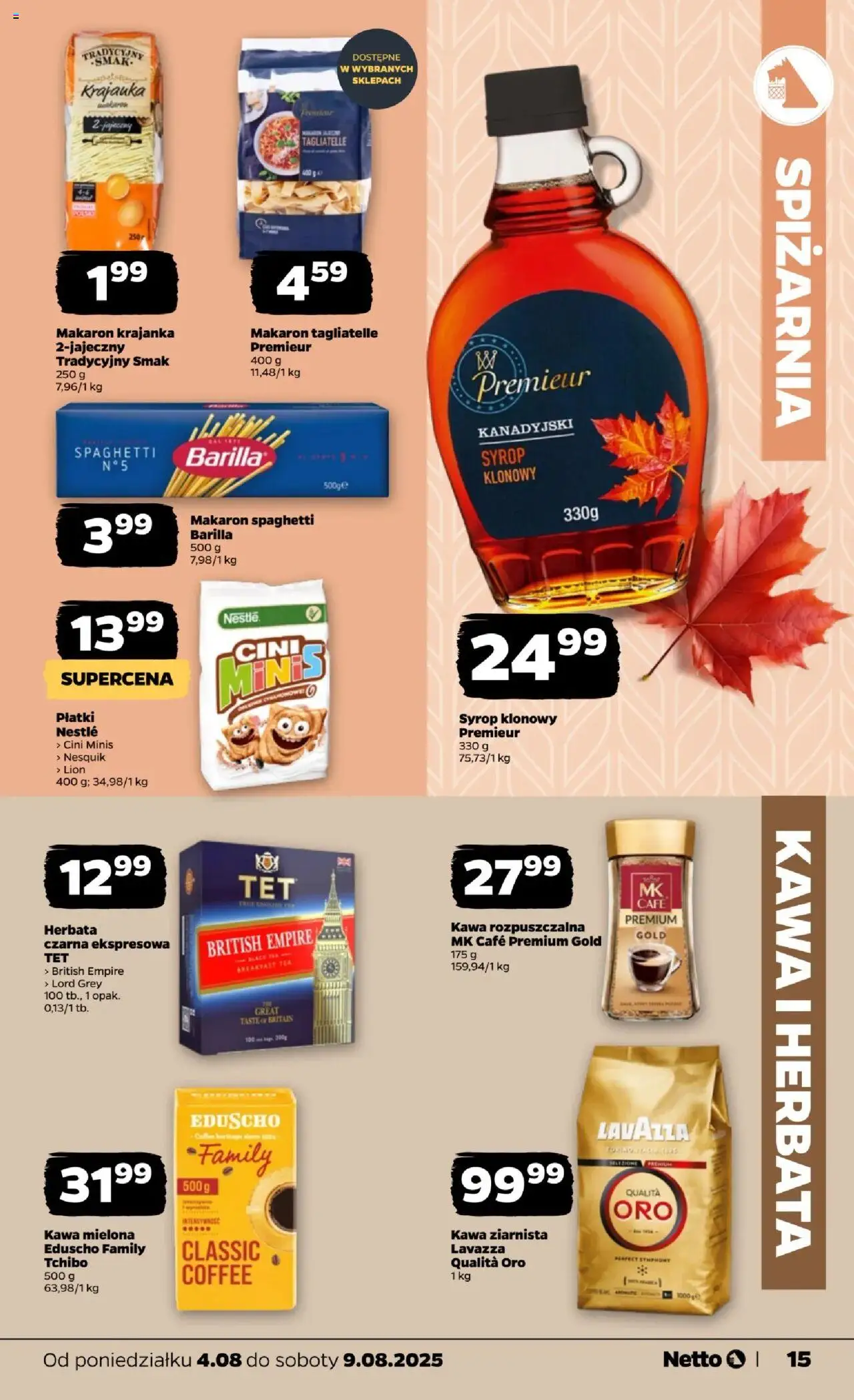 Netto gazetka - Spożywcza od 04.08.2025 | Strona: 15 | Produkty: Kawa ziarnista, Kawa rozpuszczalna, Kawa, Tagliatelle