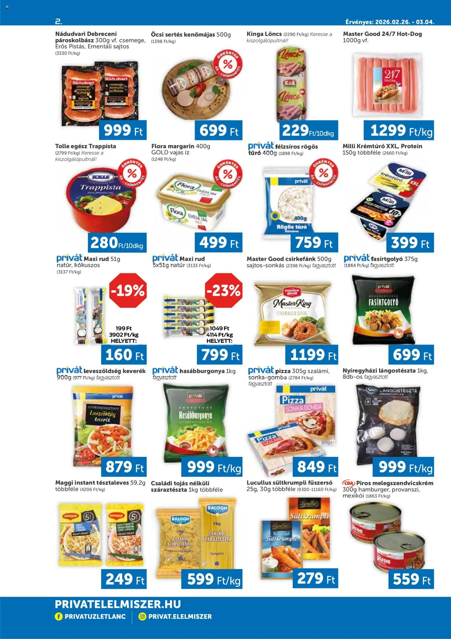 PRIVÁT akciós ujság - amely érvényes a következő dátumtól: 26.02.2026 | Oldal: 2 | Termékek: Debreceni, Krémtúró, Rögös túró, Tojás