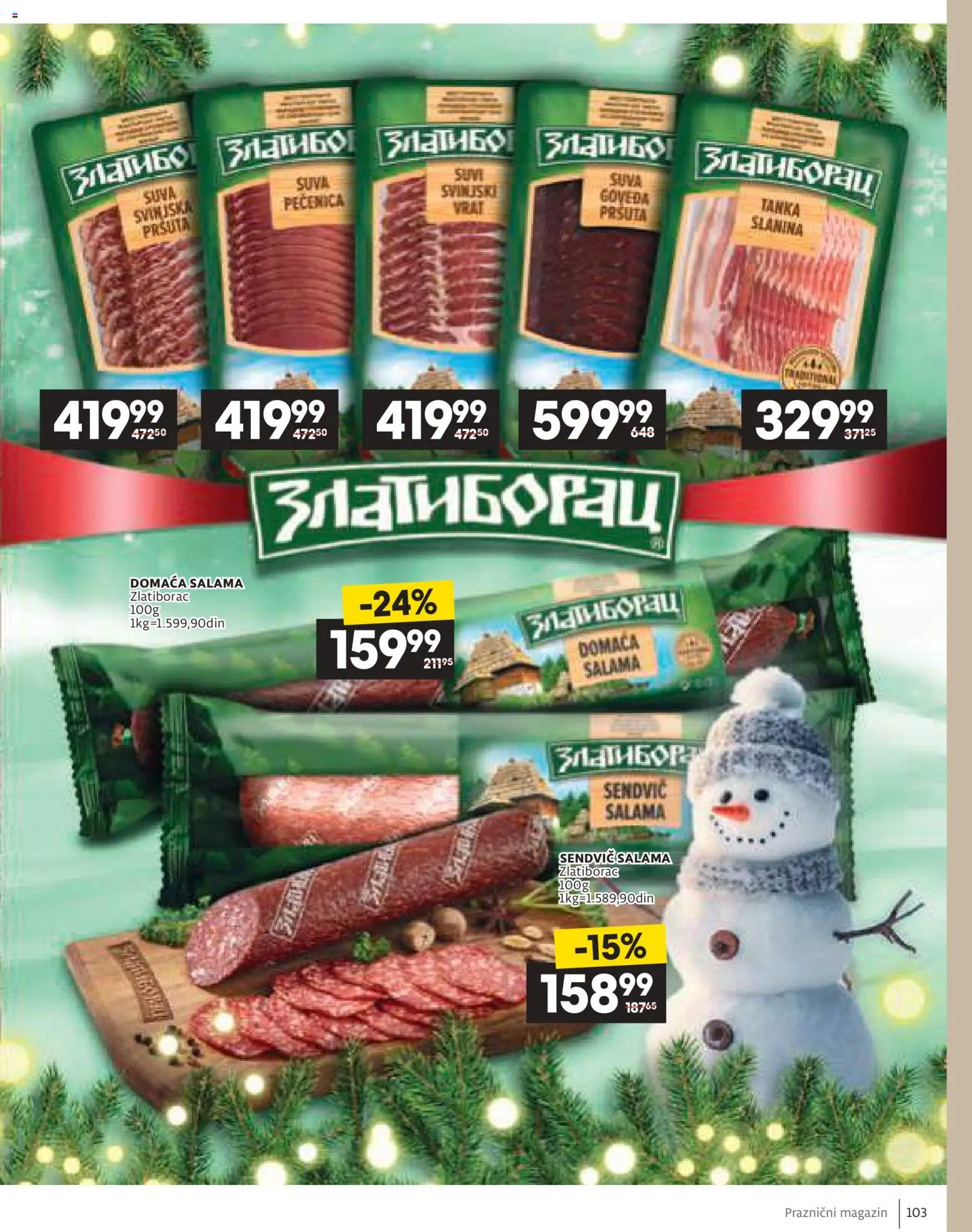 Idea katalog - važi od 11.12.2025 | Strana: 103 | Proizvode: Salama, Slanina, Pečenica