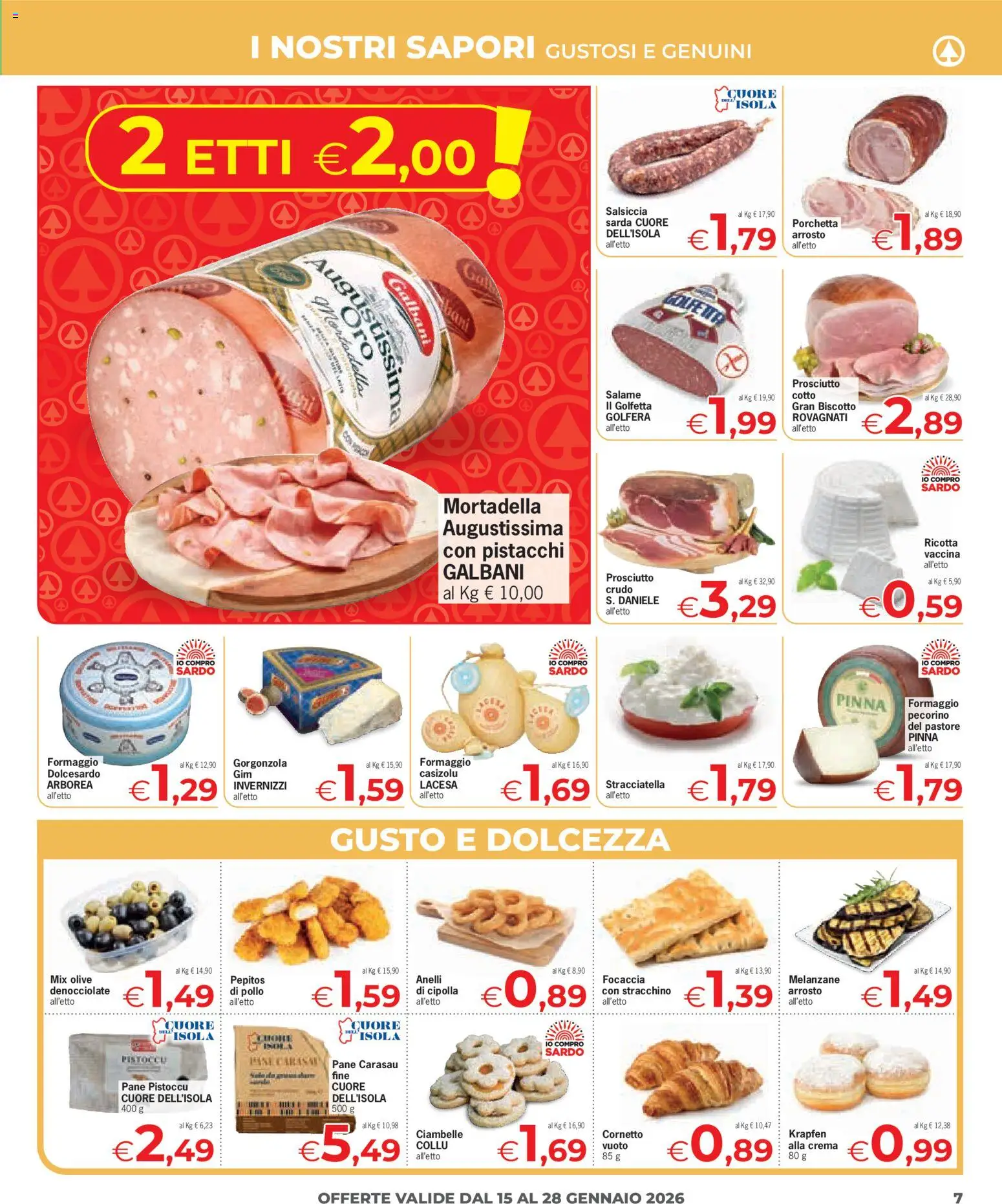 Volantino Eurospar del 15.01.2026 | Pagina: 7 | Prodotti: Porchetta, Salame, Cornetto, Ricotta