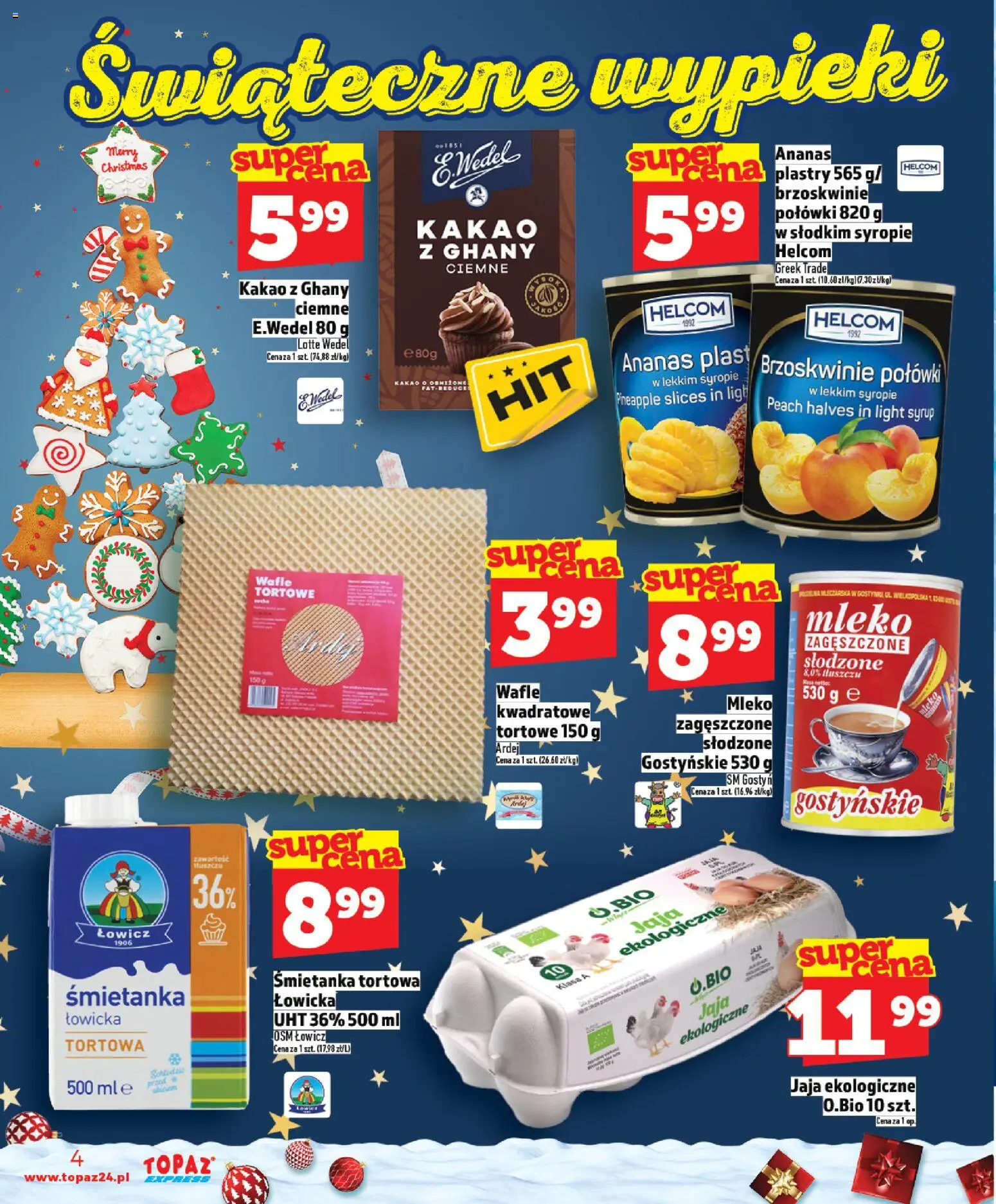 Topaz Gazetka - Express od 11.12.2025 | Strona: 4 | Produkty: Wafle, Ananas, Brzoskwinie, Jaja