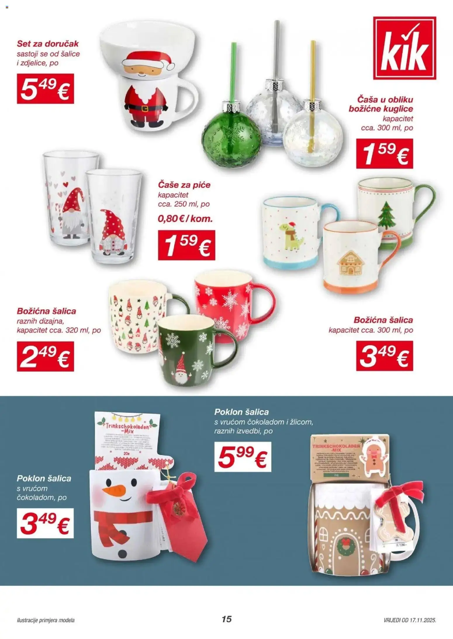 Kik katalog | vrijedi od 16.11.2025 | Stranica: 15 | Proizvodi: Čaše, Šalica
