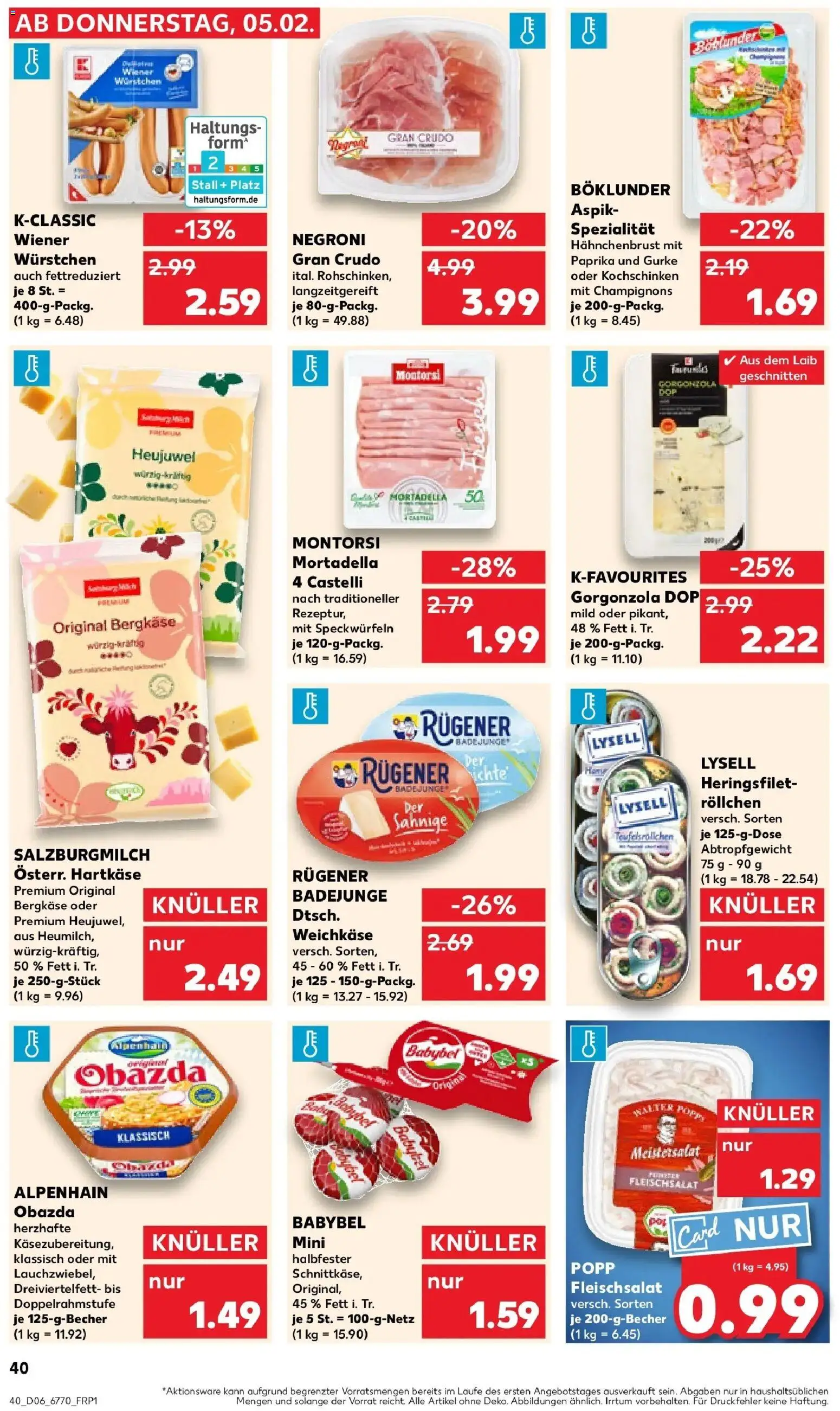 Kaufland prospekt Viersen	 – gültig ab 09.02.2026 | Seite: 40 | Produkte: Wiener wurstchen, Champignons, Babybel, Hahnchenbrust