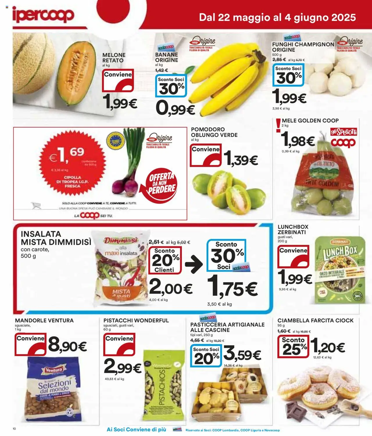 Volantino Ipercoop del 22.05.2025 | Pagina: 10 | Prodotti: Mele, Banane, Insalata, Pistacchi