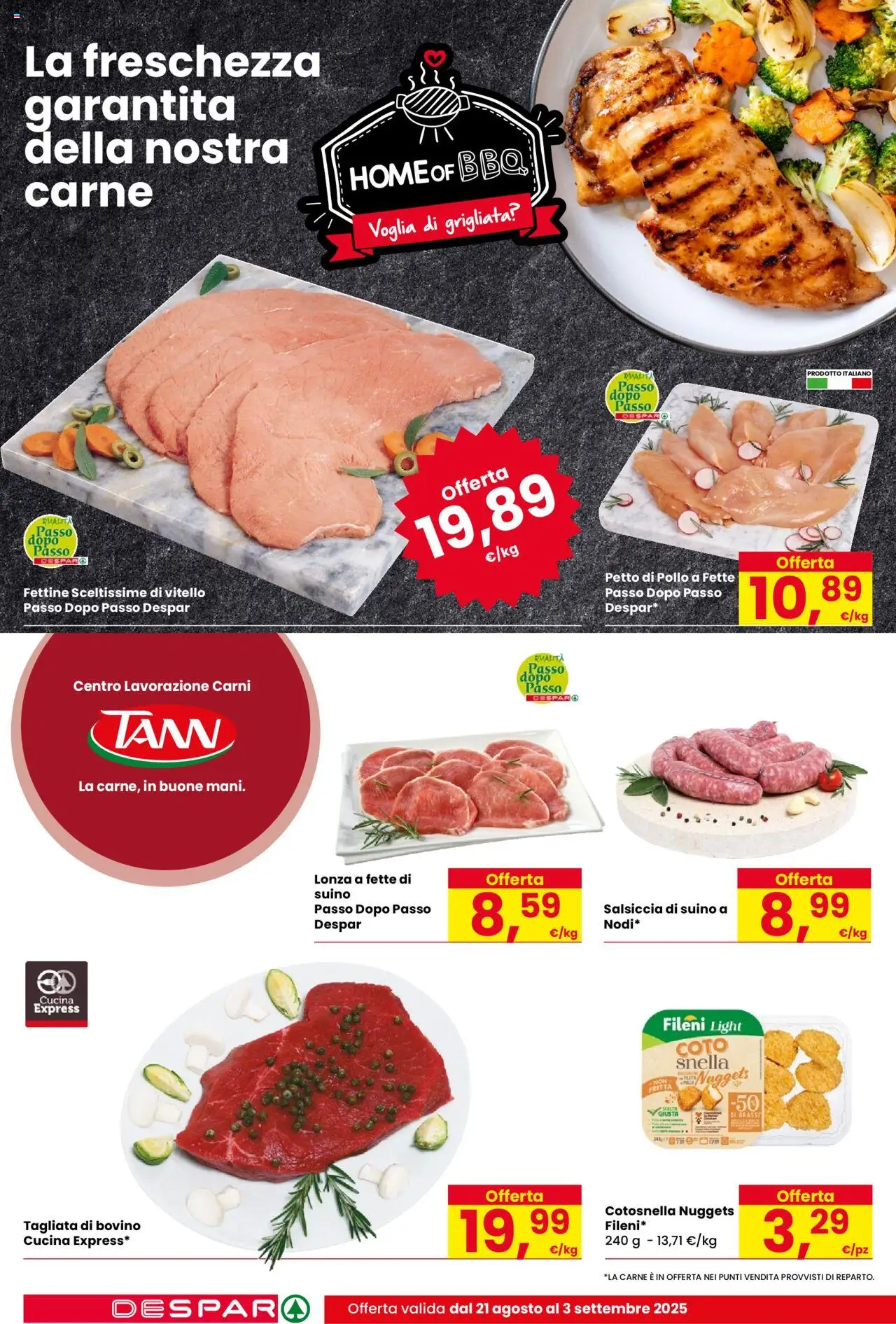 Volantino Eurospar del 21.08.2025 | Pagina: 4 | Prodotti: Bovino, Nuggets, Suino, Salsiccia