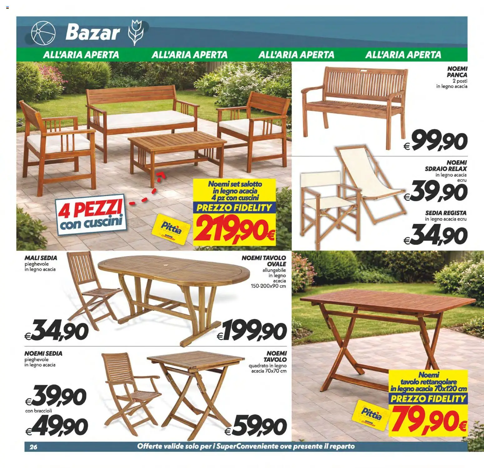 Volantino SuperConveniente del 17.04.2026 | Pagina: 26 | Prodotti: Panca, Braccioli, Tavolo, Sedia