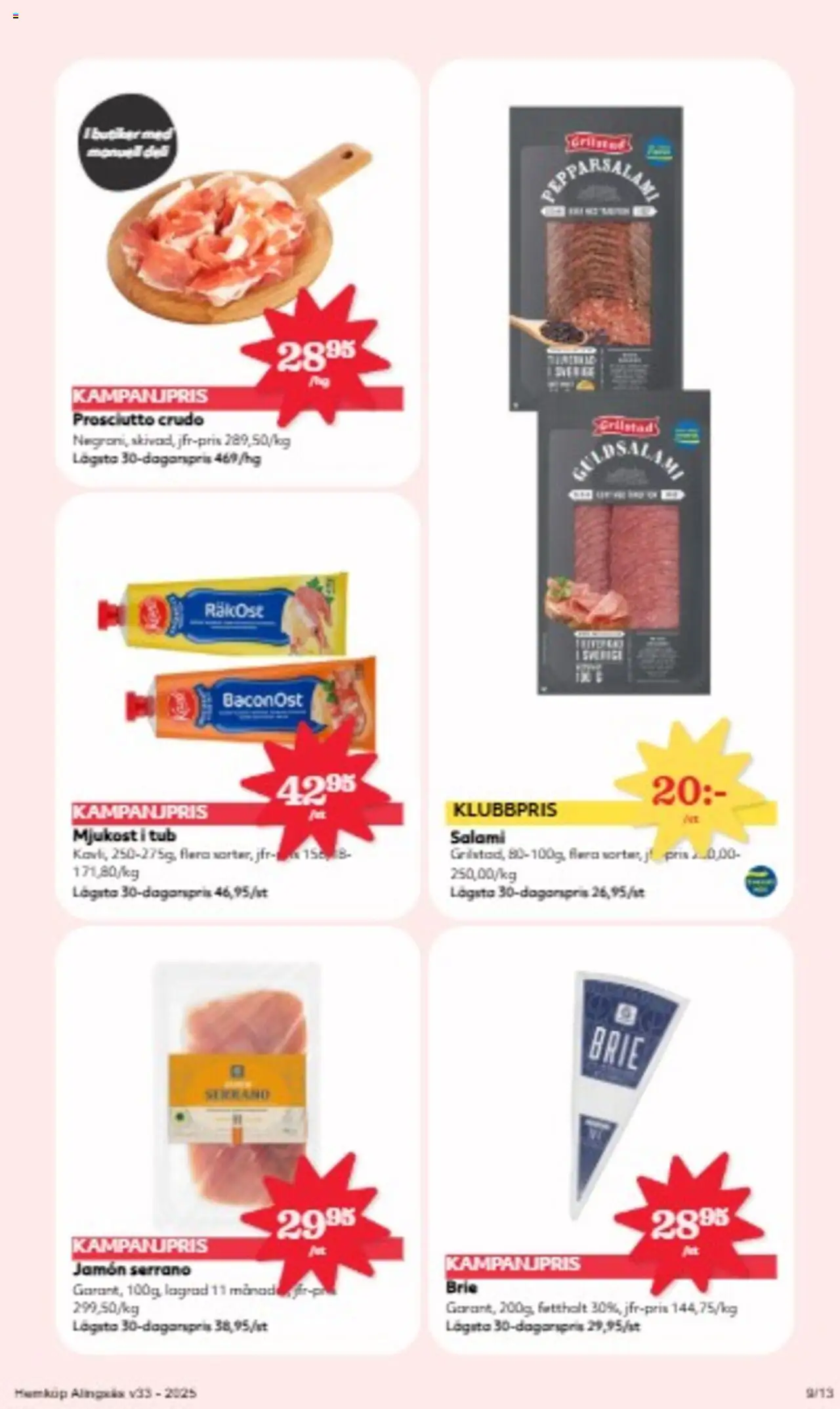 Hemköp reklamblad aktuell från 11.08.2025 | Sida: 9 | Produkter: Räkost, Salami, Mjukost