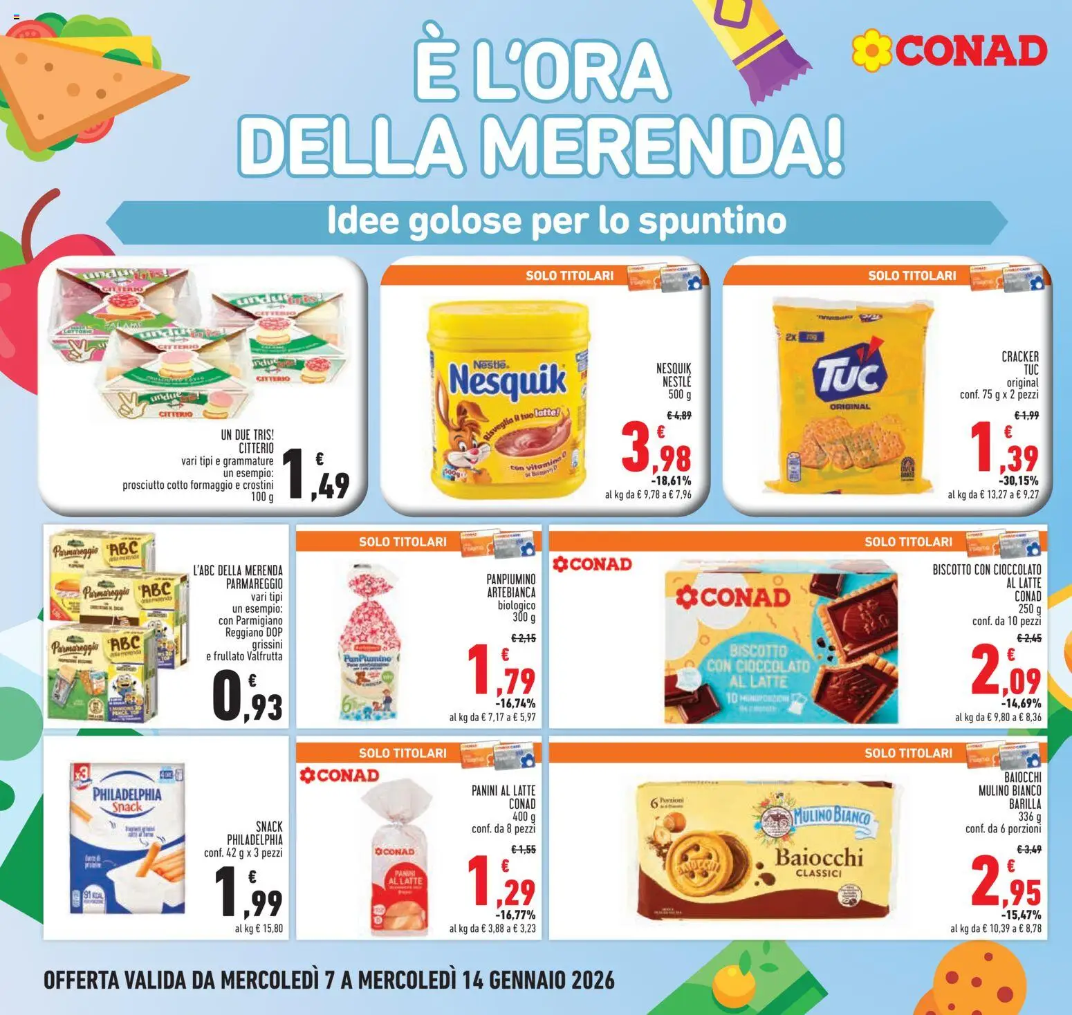 Volantino Conad del 07.01.2026 | Pagina: 16 | Prodotti: Prosciutto Cotto, Prosciutto, Crostini, Parmigiano reggiano