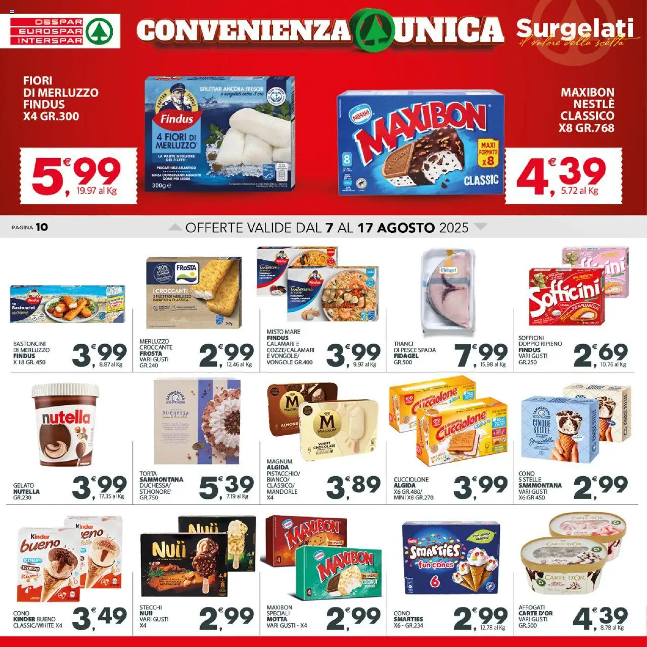 Volantino Interspar del 07.08.2025 | Pagina: 10 | Prodotti: Merluzzo, Vongole, Gelato, Mandorle