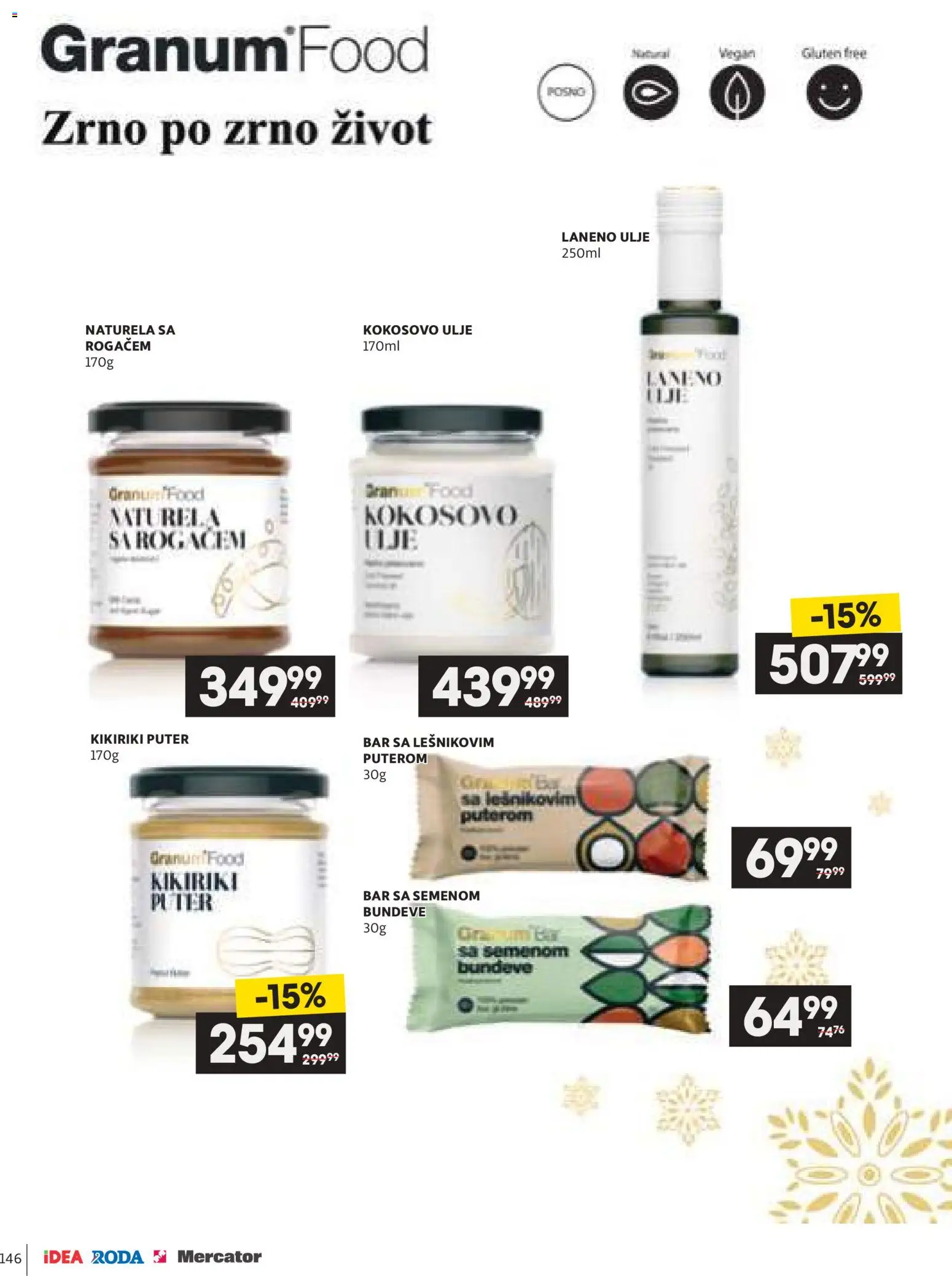 Idea katalog - važi od 11.12.2025 | Strana: 146 | Proizvode: Kokosovo ulje, Kikiriki, Puter, Ulje