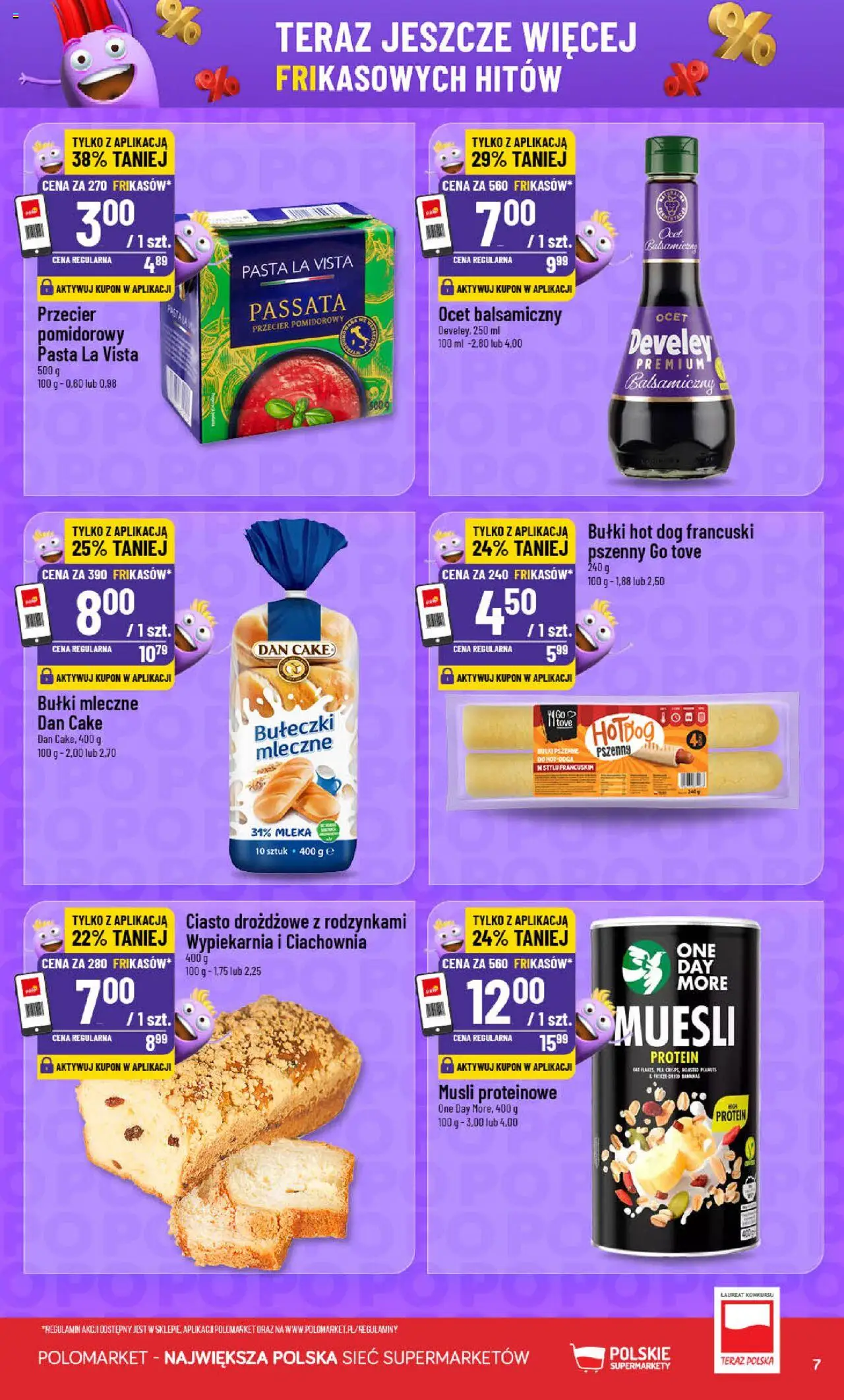 POLOmarket Gazetka - Frikasowe hity od 09.07.2025 | Strona: 7 | Produkty: Ocet, Ciasto, Przecier pomidorowy, Musli