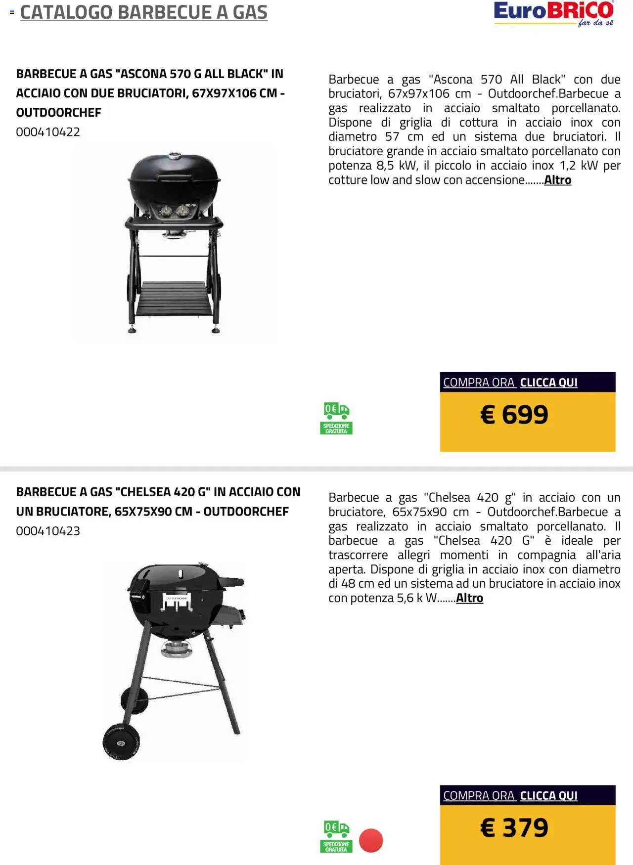Volantino Eurobrico del 23.07.2025 | Pagina: 32 | Prodotti: Barbecue, Barbecue a gas, Griglia