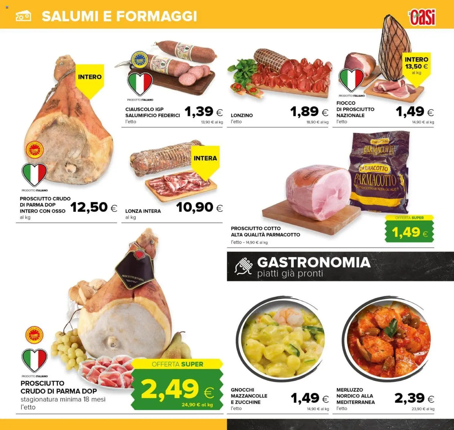 Volantino Oasi del 16.12.2025 | Pagina: 11 | Prodotti: Prosciutto di Parma, Prosciutto Cotto, Merluzzo, Mazzancolle
