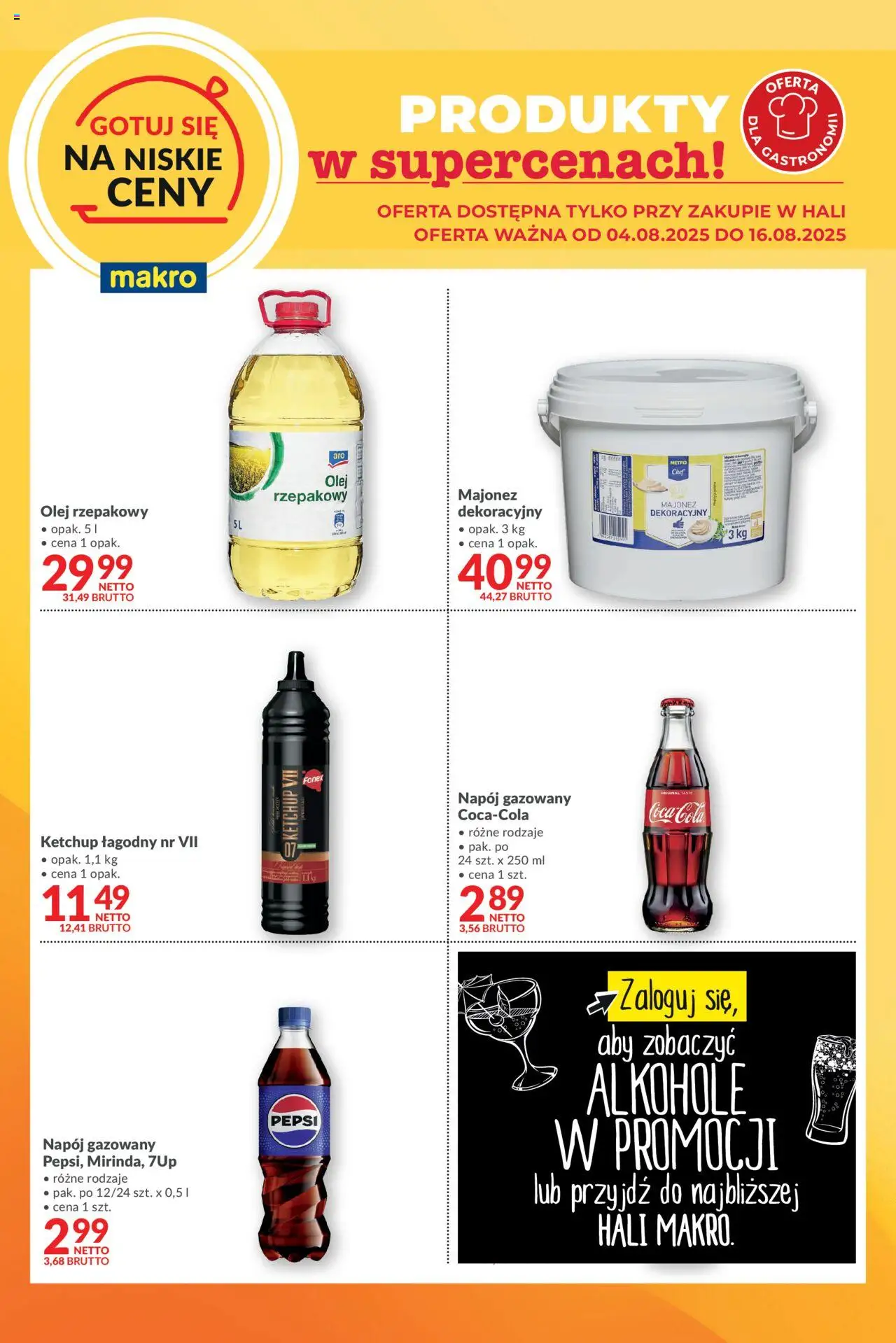 Makro Gazetka - Gotuj się na niskie ceny od 04.08.2025 | Strona: 1 | Produkty: Ketchup, Pepsi, Olej, Majonez